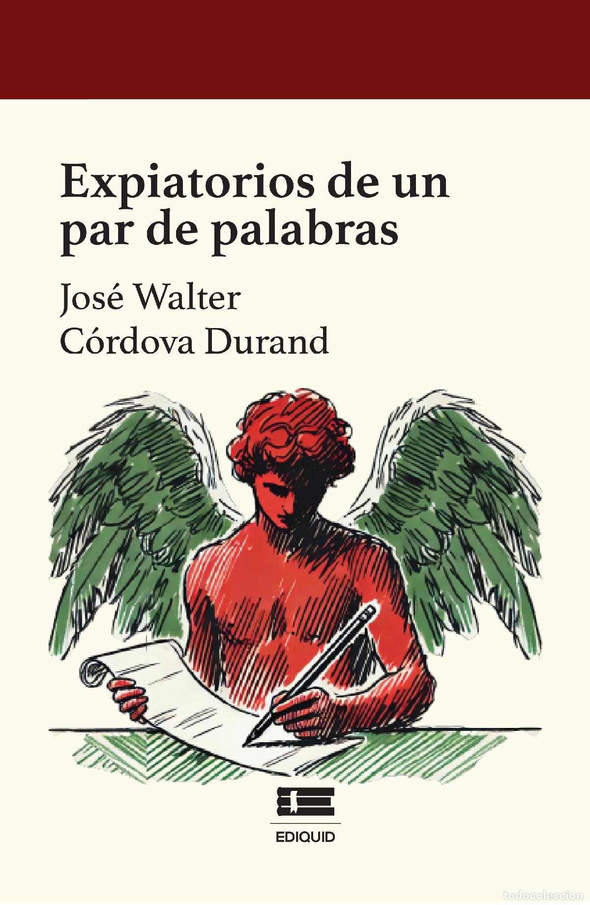B&uuml;cher: Expiatorios de un par de palabras - Jos&eacute; C&oacute;rdova Durand