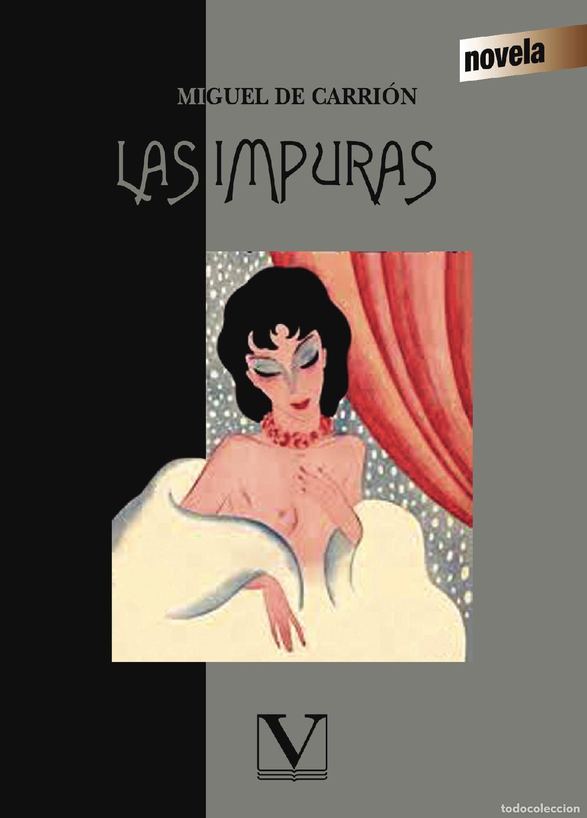 Libros: Las impuras - Miguel de Carri&oacute;n - Foto 1