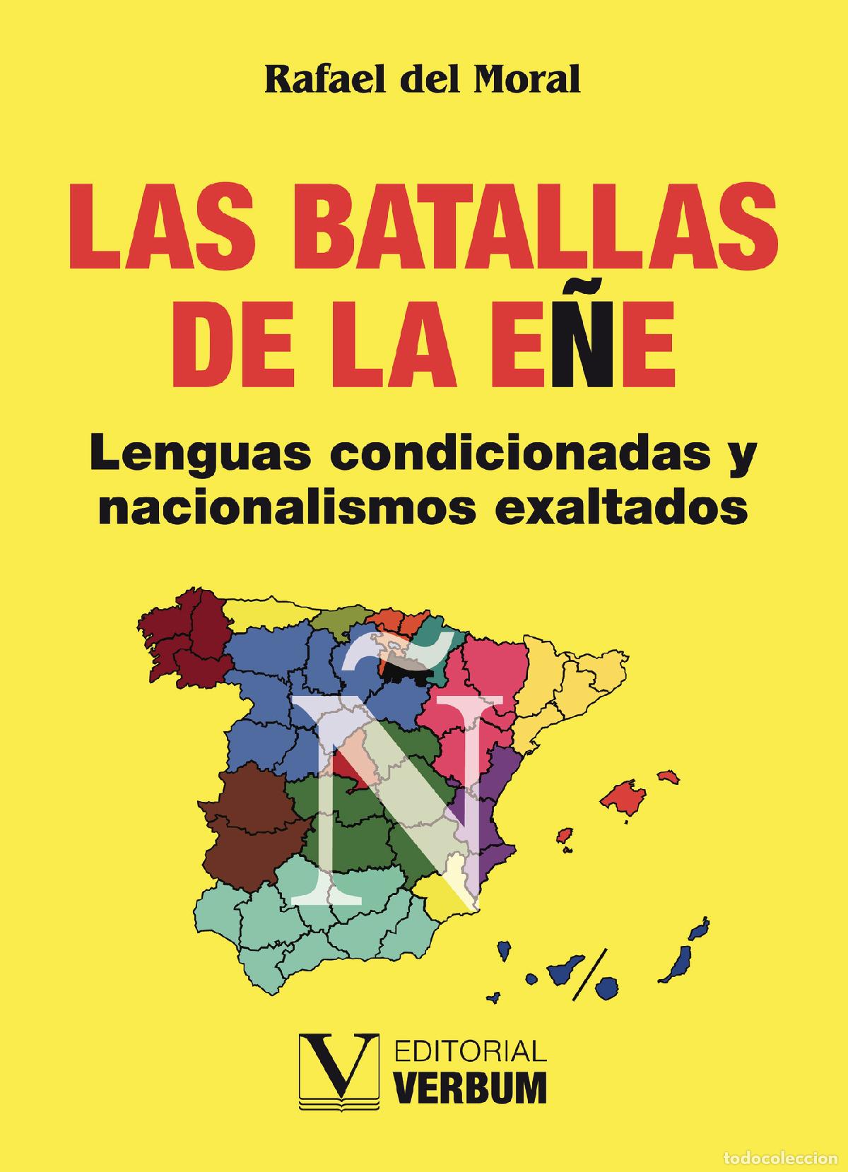 Libros: Las batallas de la e&ntilde;e - Rafael del Moral - Foto 1