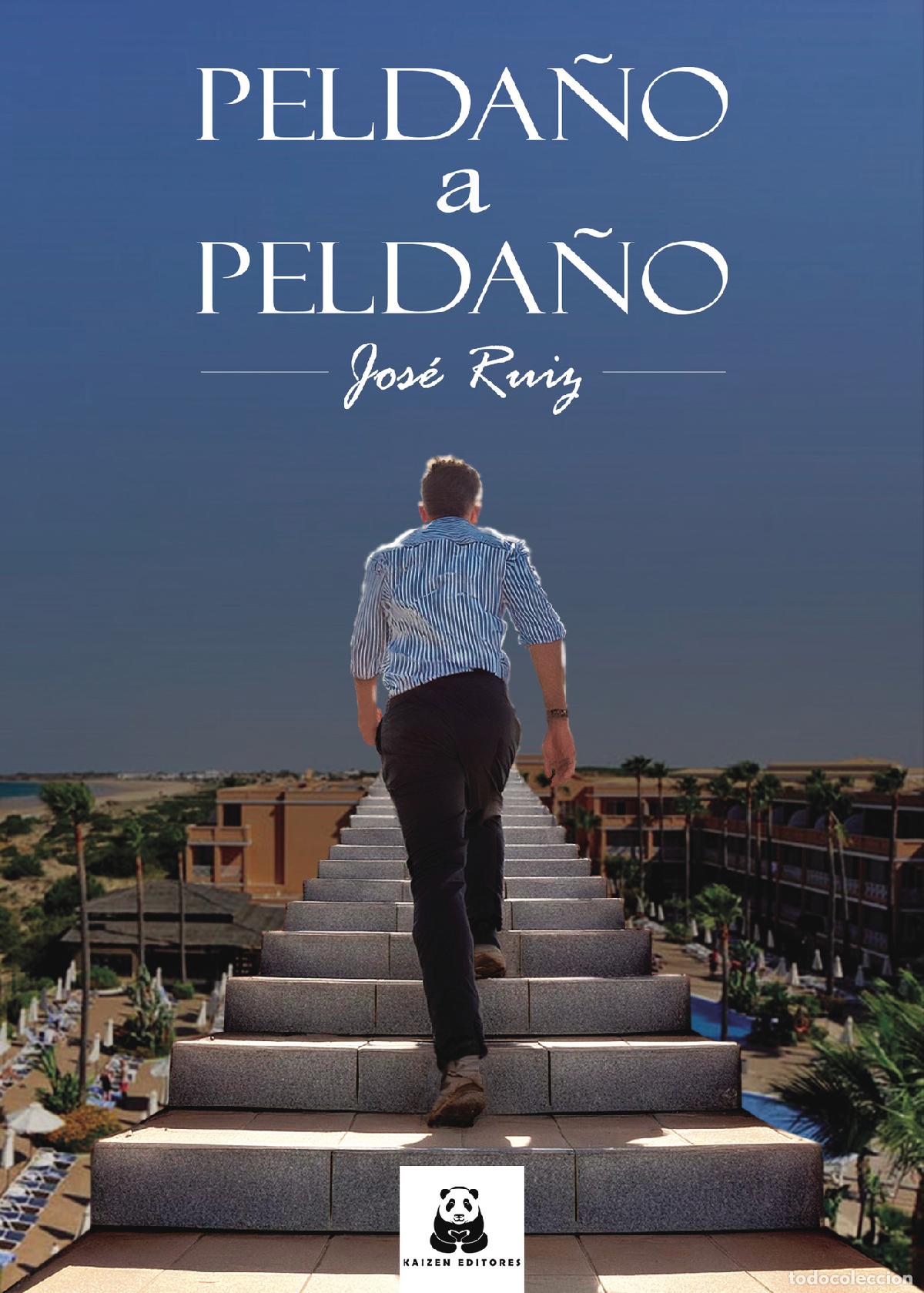 Libros: Pelda&ntilde;o a pelda&ntilde;o - Jos&eacute; Ruiz - Foto 1