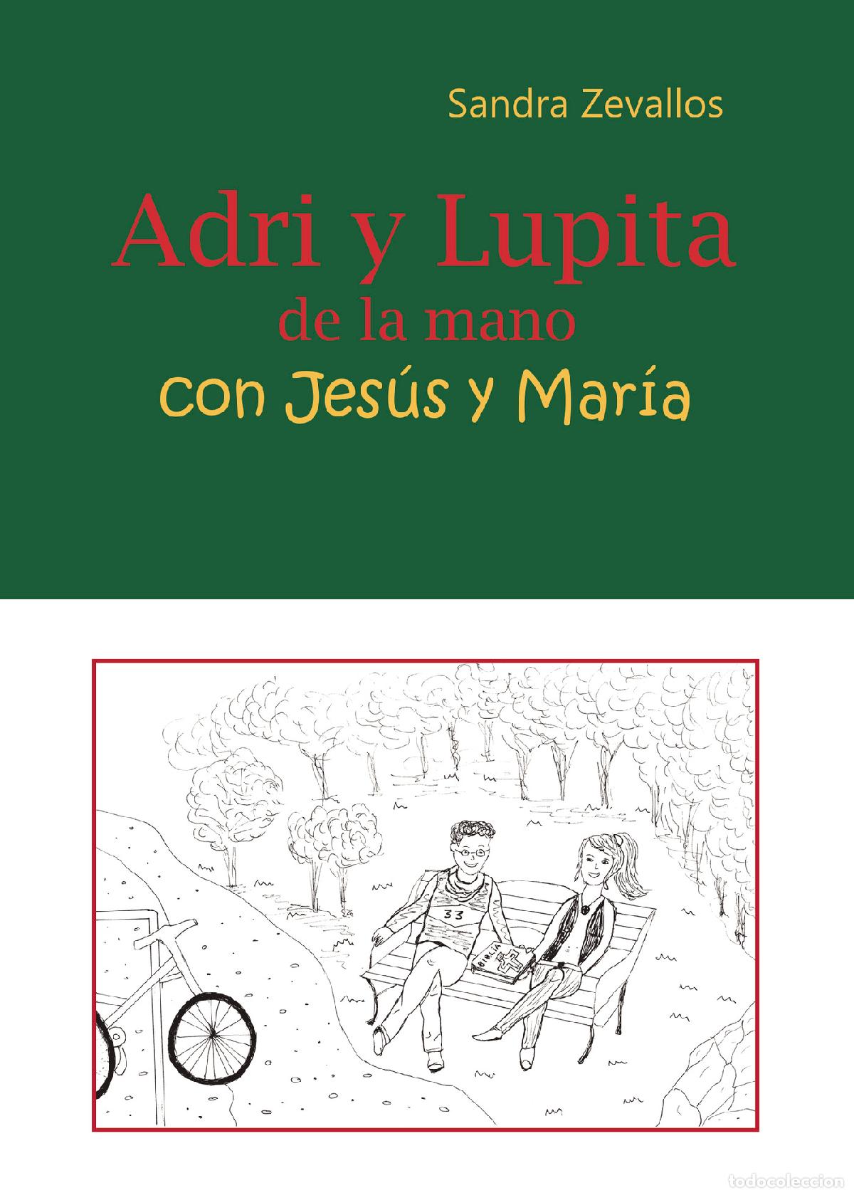 Libri: Adri y Lupita de la mano con Jes&uacute;s y Mar&iacute;a - Sandra Zevallos