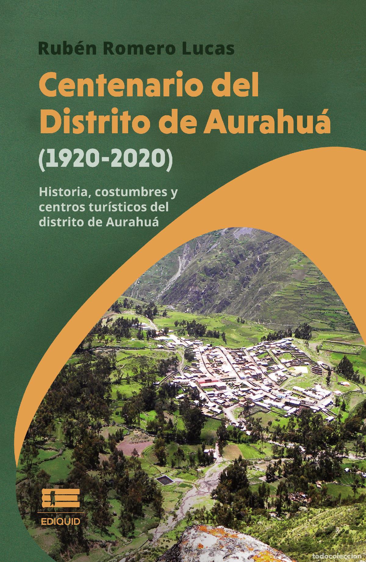 Livros: Centenario del Distrito de Aurahu&aacute; (1920-2020). Historia, costumbres y centros tur&iacute;sticos del distri
