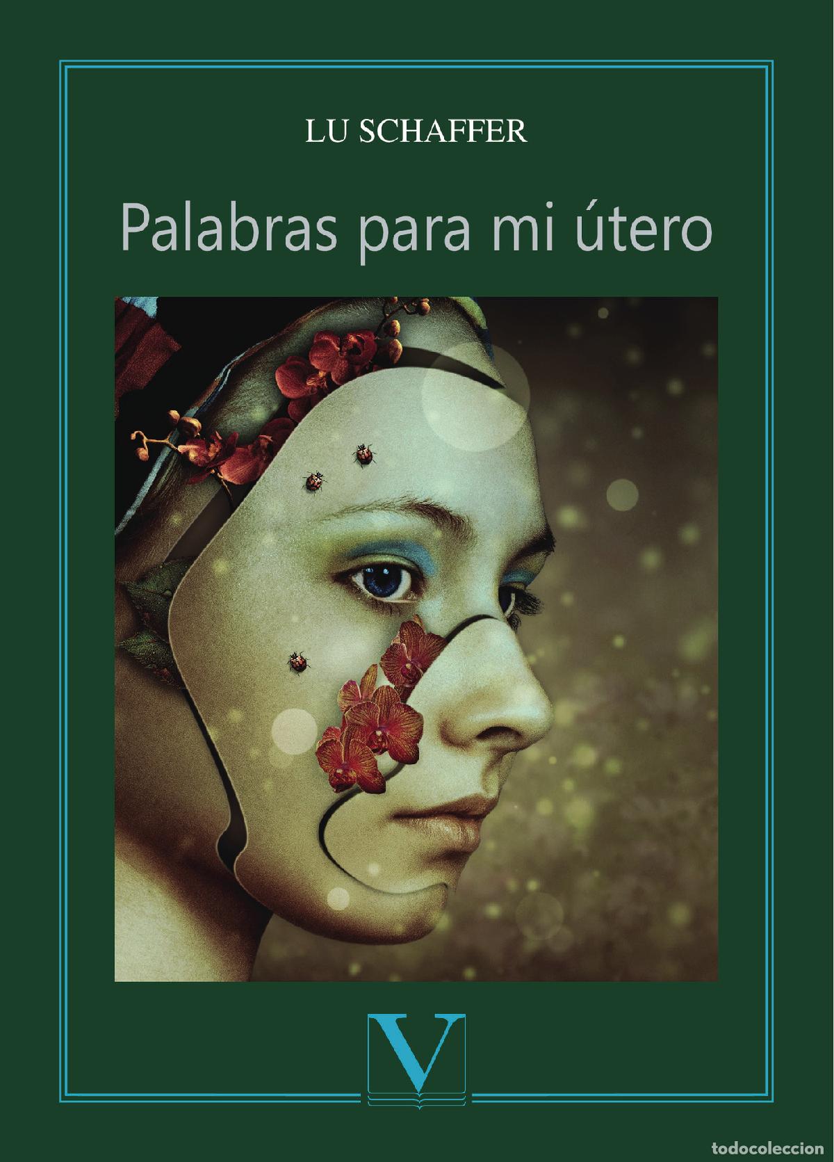 Libros: Palabras para mi &uacute;tero - Lu Schaffer - Foto 1
