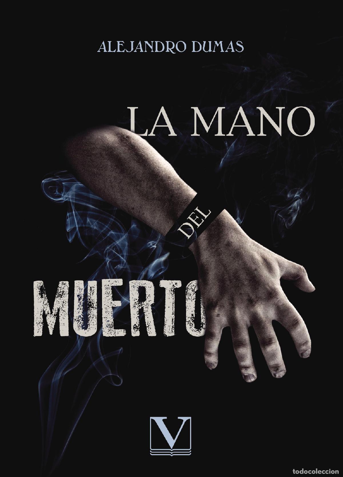 Libros: La mano del muerto - Alejandro Dumas - Foto 1