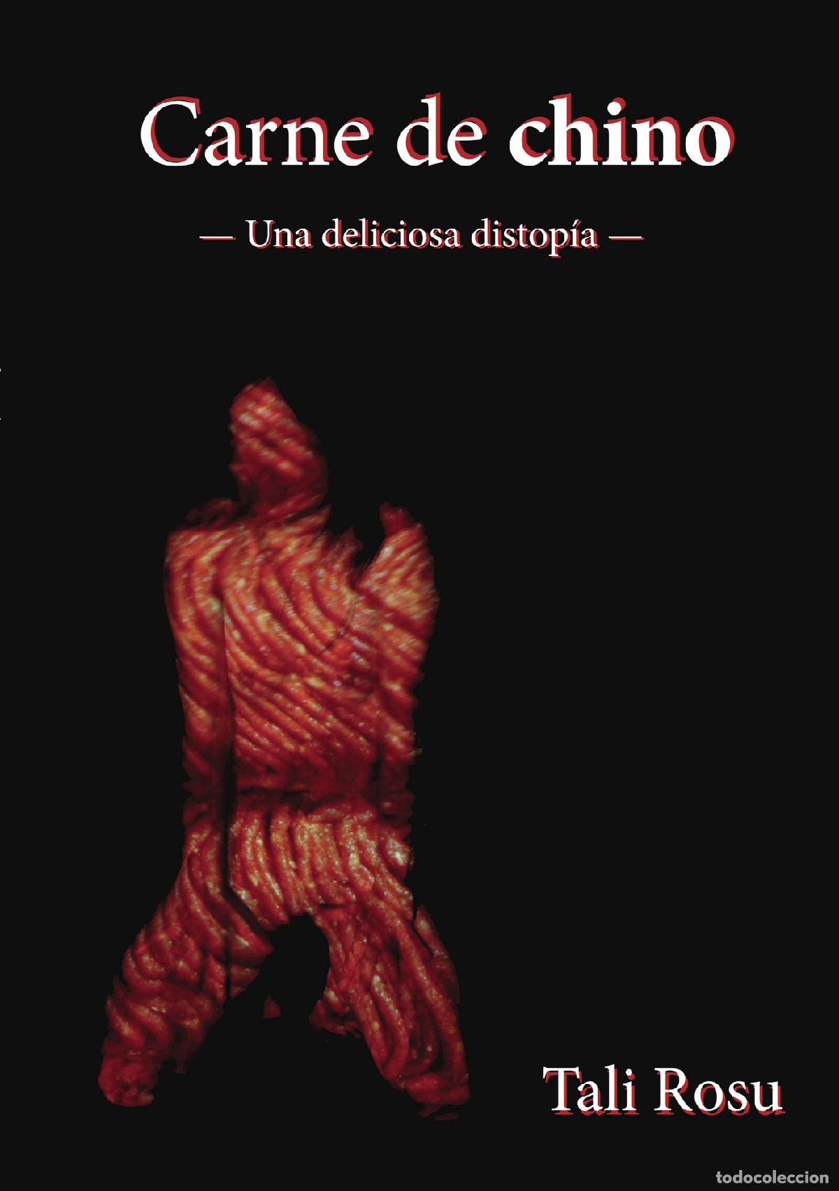 Libri: Carne de chino - Tali Rosu
