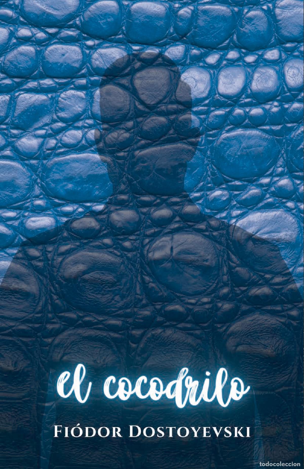 Libros: El cocodrilo - Fiodor Dostoyevski - Foto 1