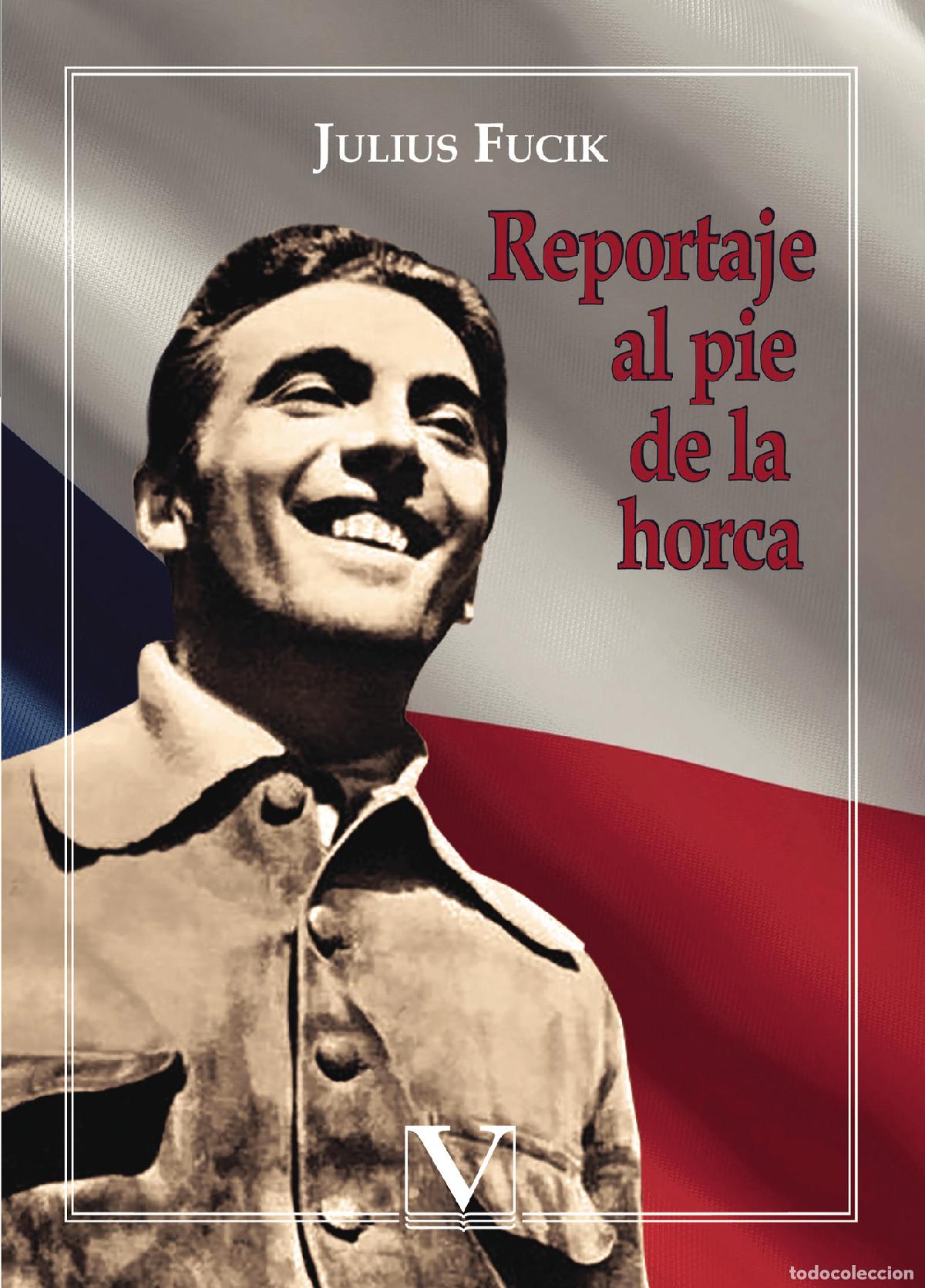 Libros: Reportaje al pie de la horca - Julius Fucik - Foto 1