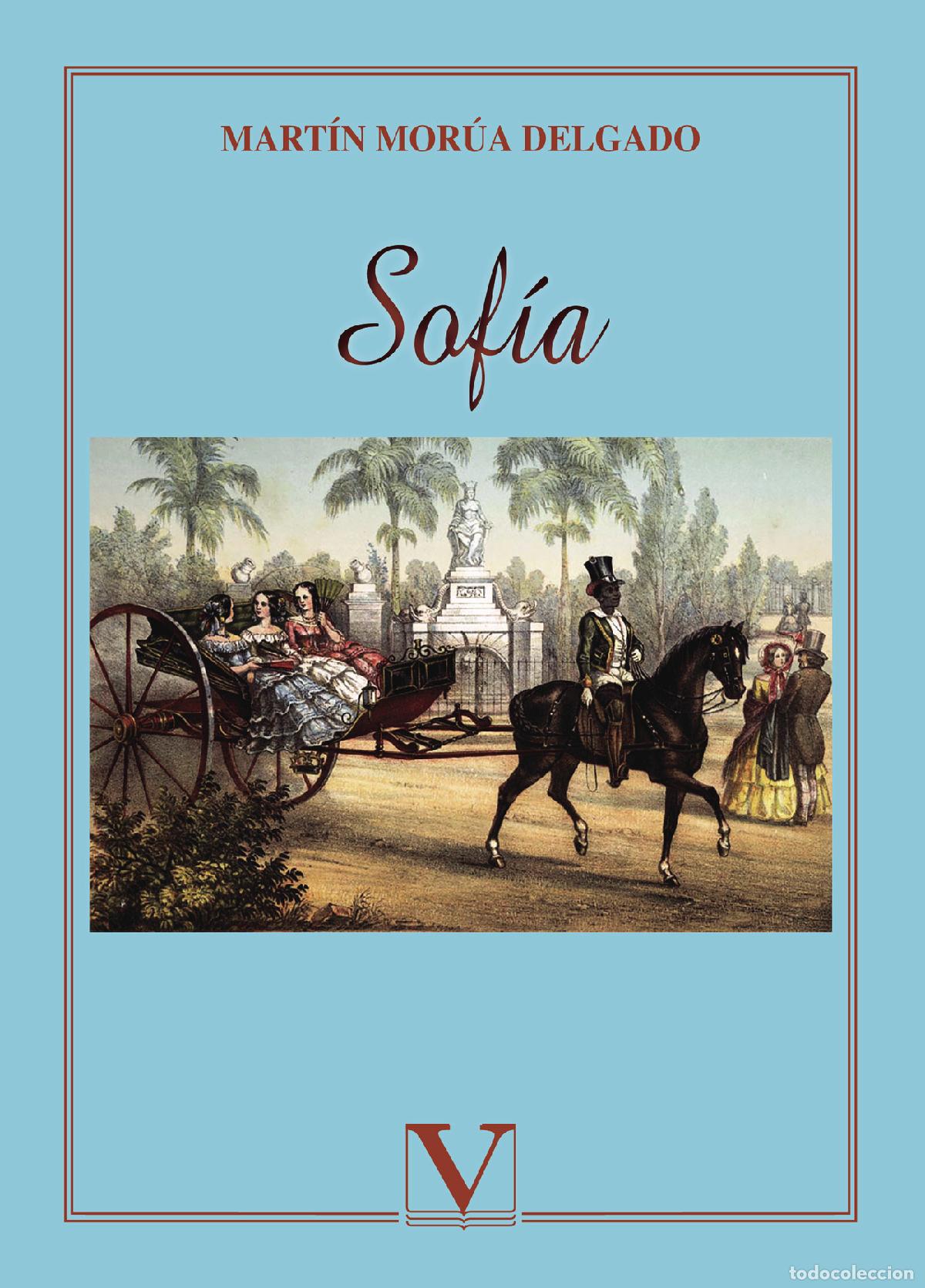 Libros: Sof&iacute;a - Mart&iacute;n Mor&uacute;a Delgado - Foto 1