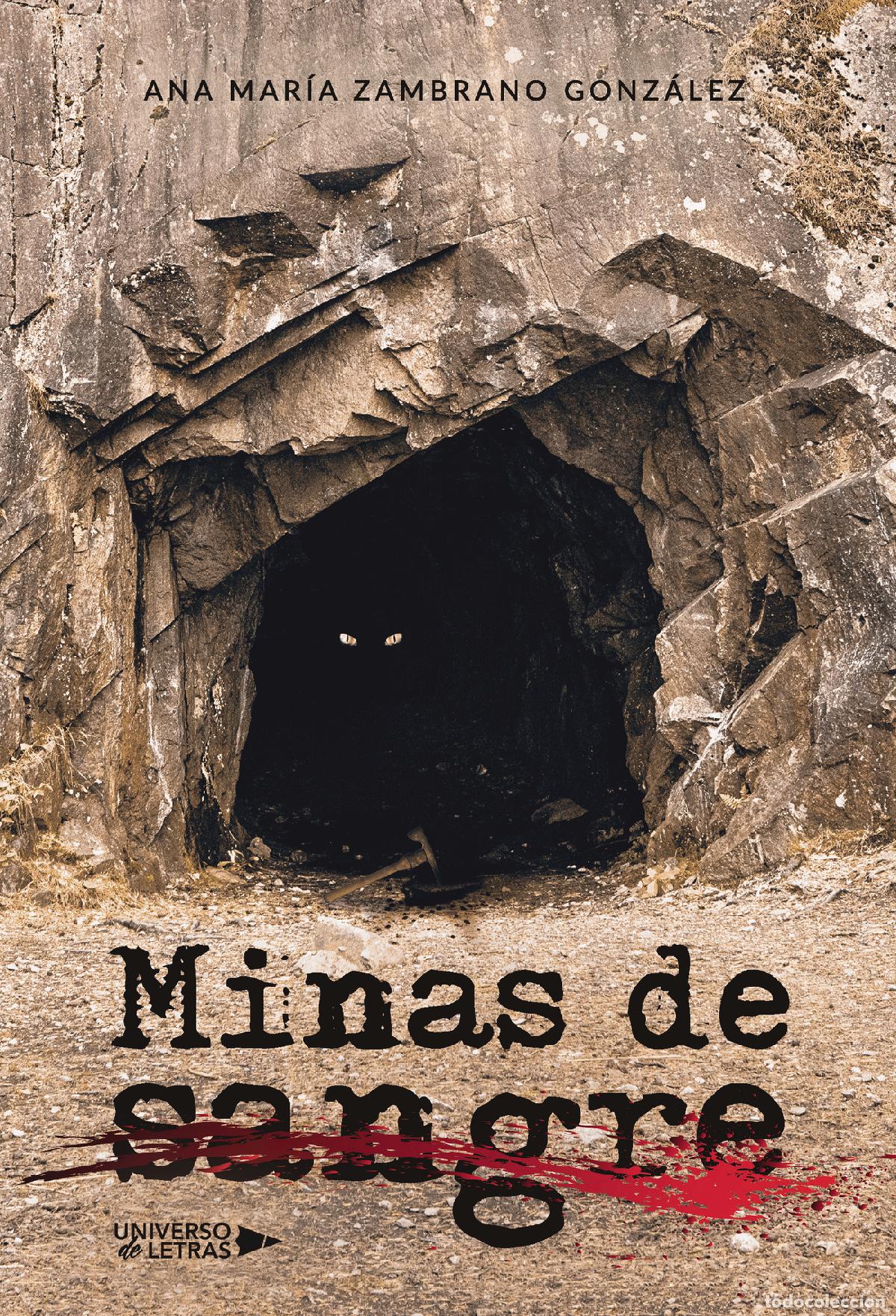 Libros: Minas de sangre - Ana Mar&iacute;a Zambrano Gonz&aacute;lez