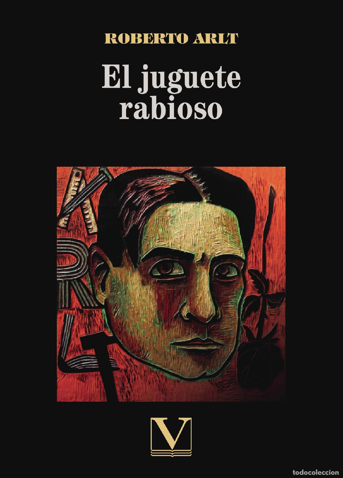 Libros: El juguete rabioso - Roberto Arlt - Foto 1