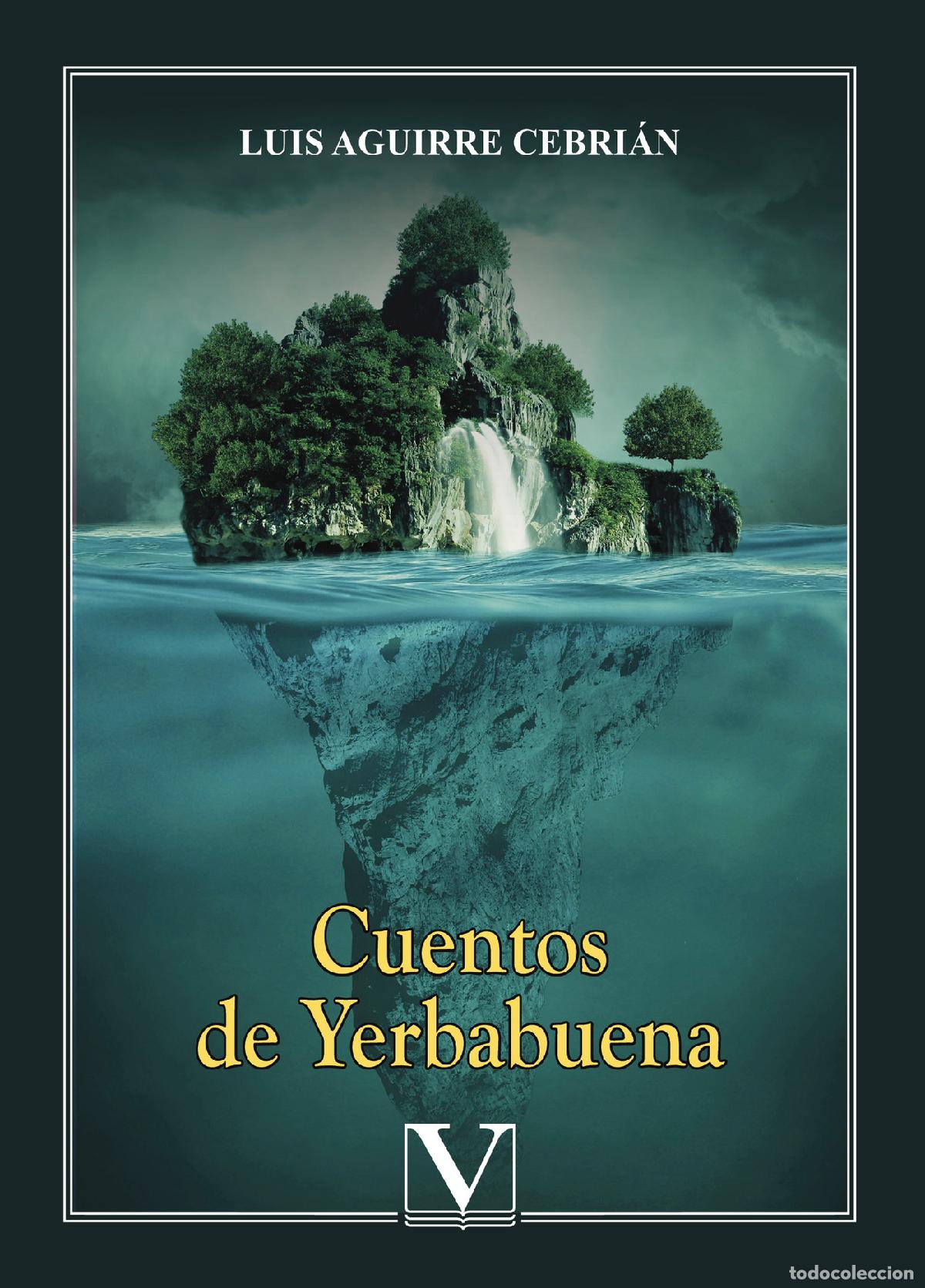 Libros: Cuentos de Yerbabuena - Luis Aguirre Cebri&aacute;n - Foto 1