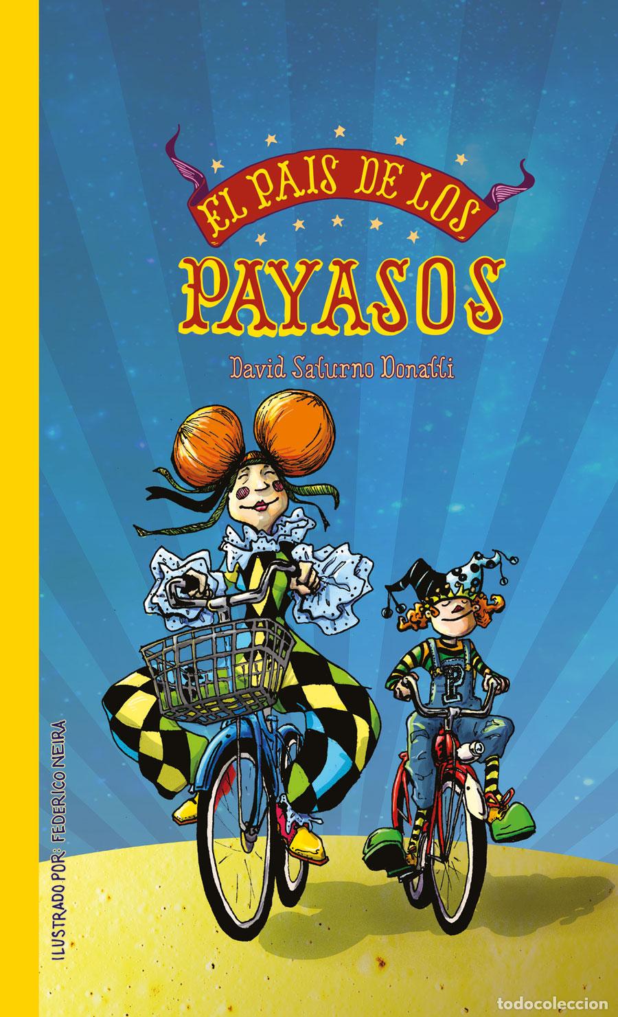 Libros: El pa&iacute;s de los payasos - David Saturno Donatti - Foto 1