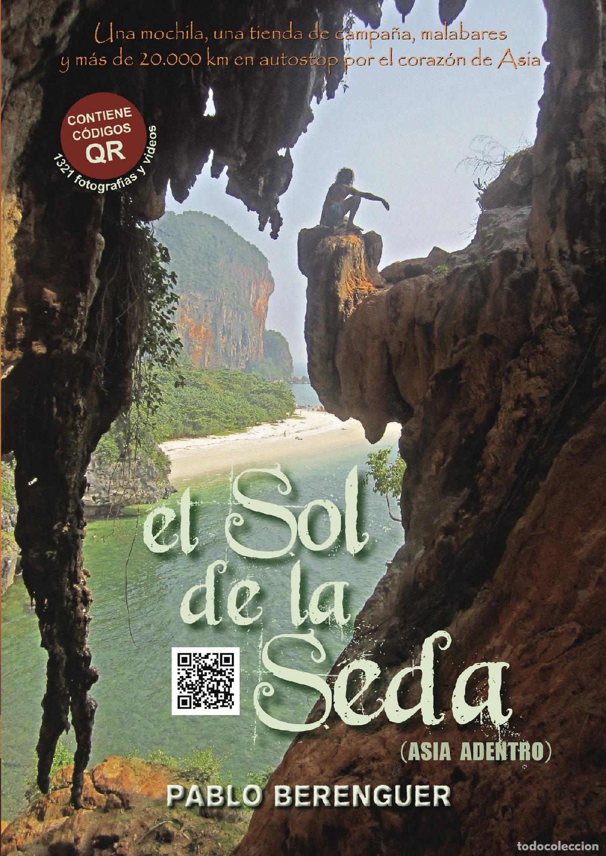 Libri: El Sol de la Seda - (ASIA ADENTRO) - Pablo Berenguer