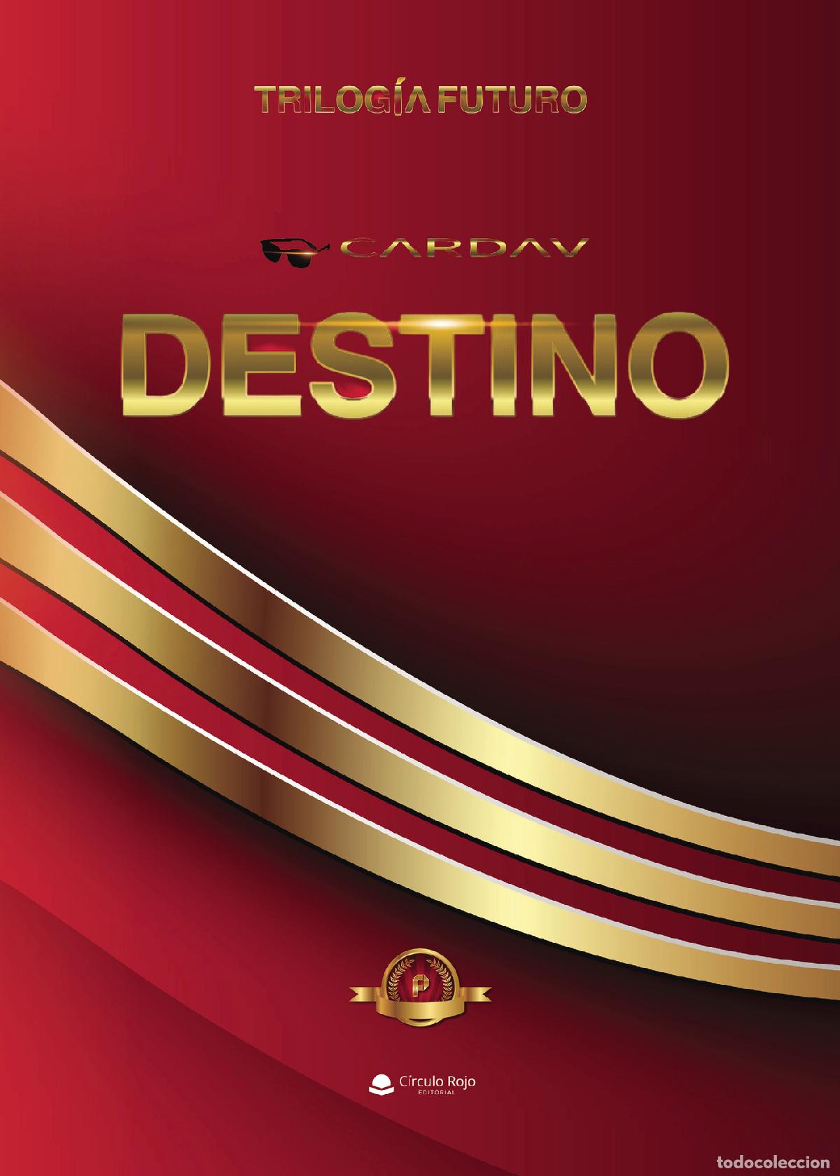 Libros: DESTINO - Carlos David S&aacute;nchez S&aacute;nchez - Foto 1