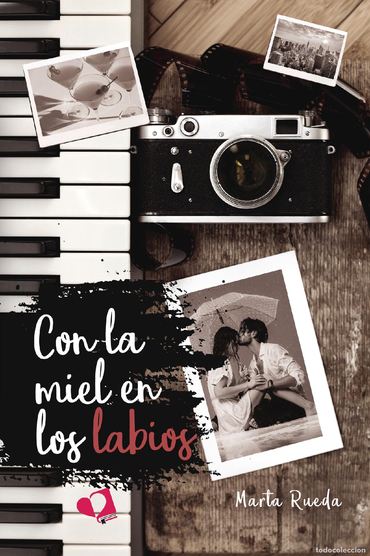 Libros: Con la miel en los labios - Marta Rueda - Foto 1