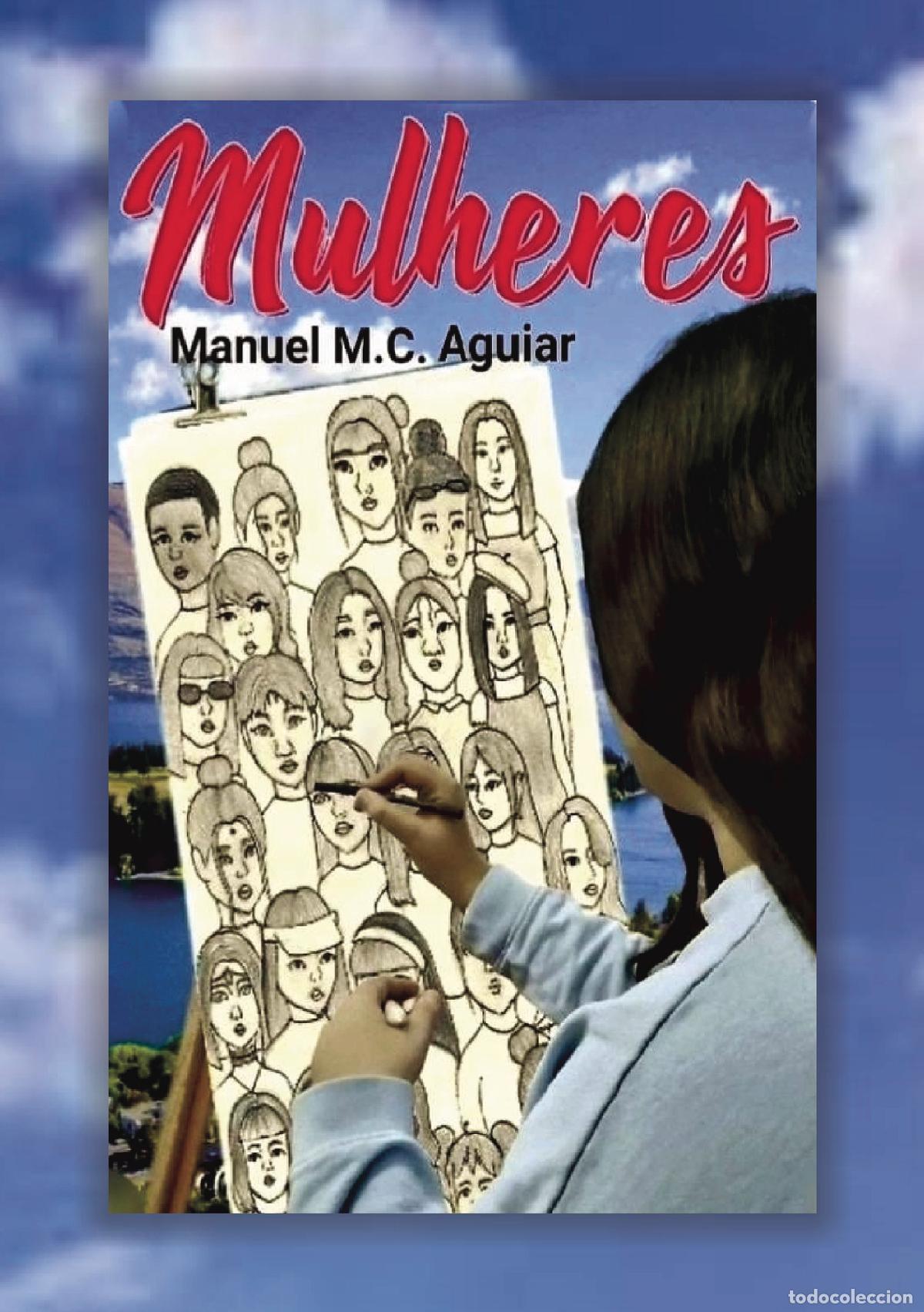 Libros: Mulheres - Manuel M. C. Aguiar - Foto 1