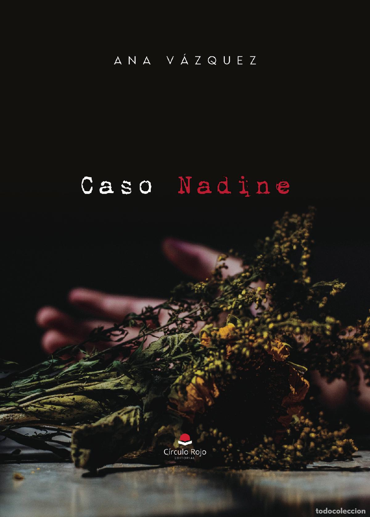B&uuml;cher: Caso Nadine - Ana V&aacute;zquez