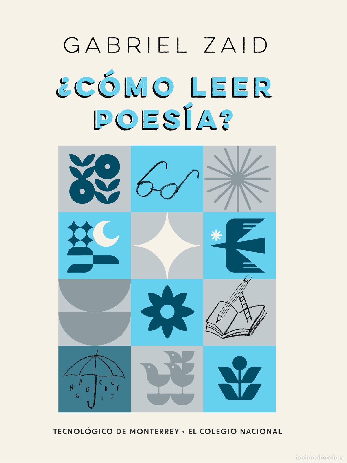 Libros: &iquest;C&oacute;mo leer poes&iacute;a? - Gabriel Zaid - Foto 1