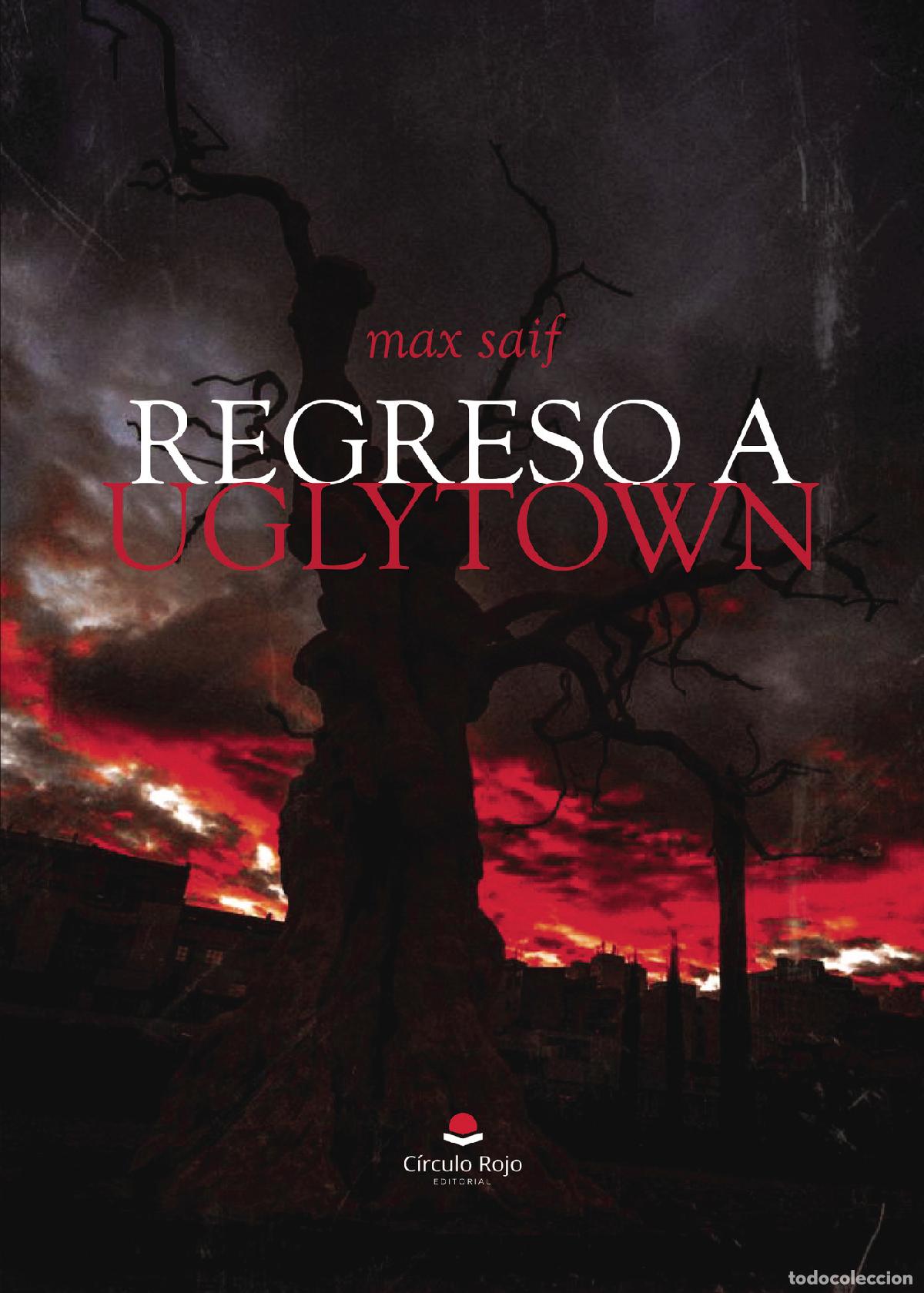 Libros: Regreso a Uglytown - Max Saif - Foto 1