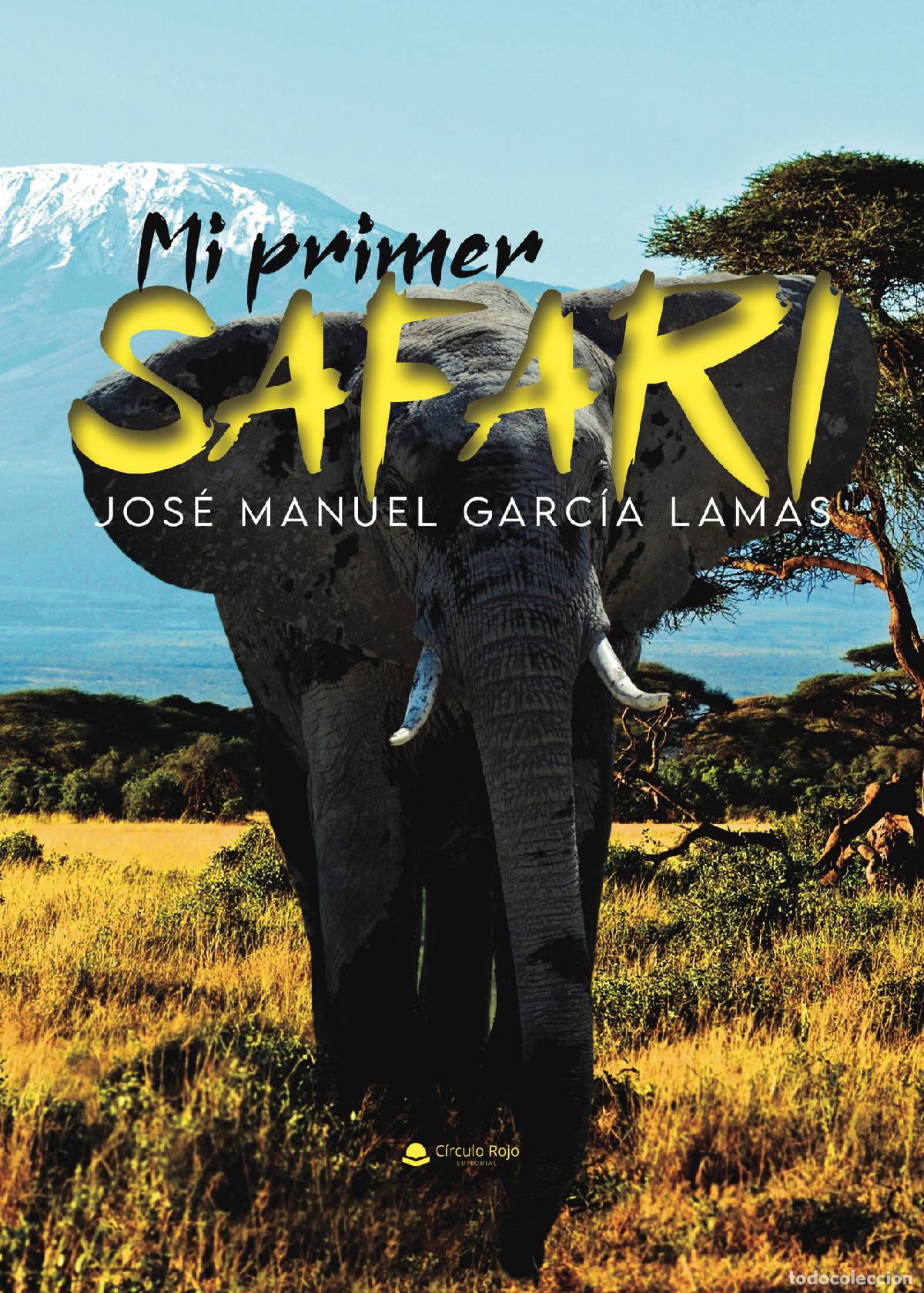 Livros: Mi primer safari - Jos&eacute; Manuel Garc&iacute;a Lamas