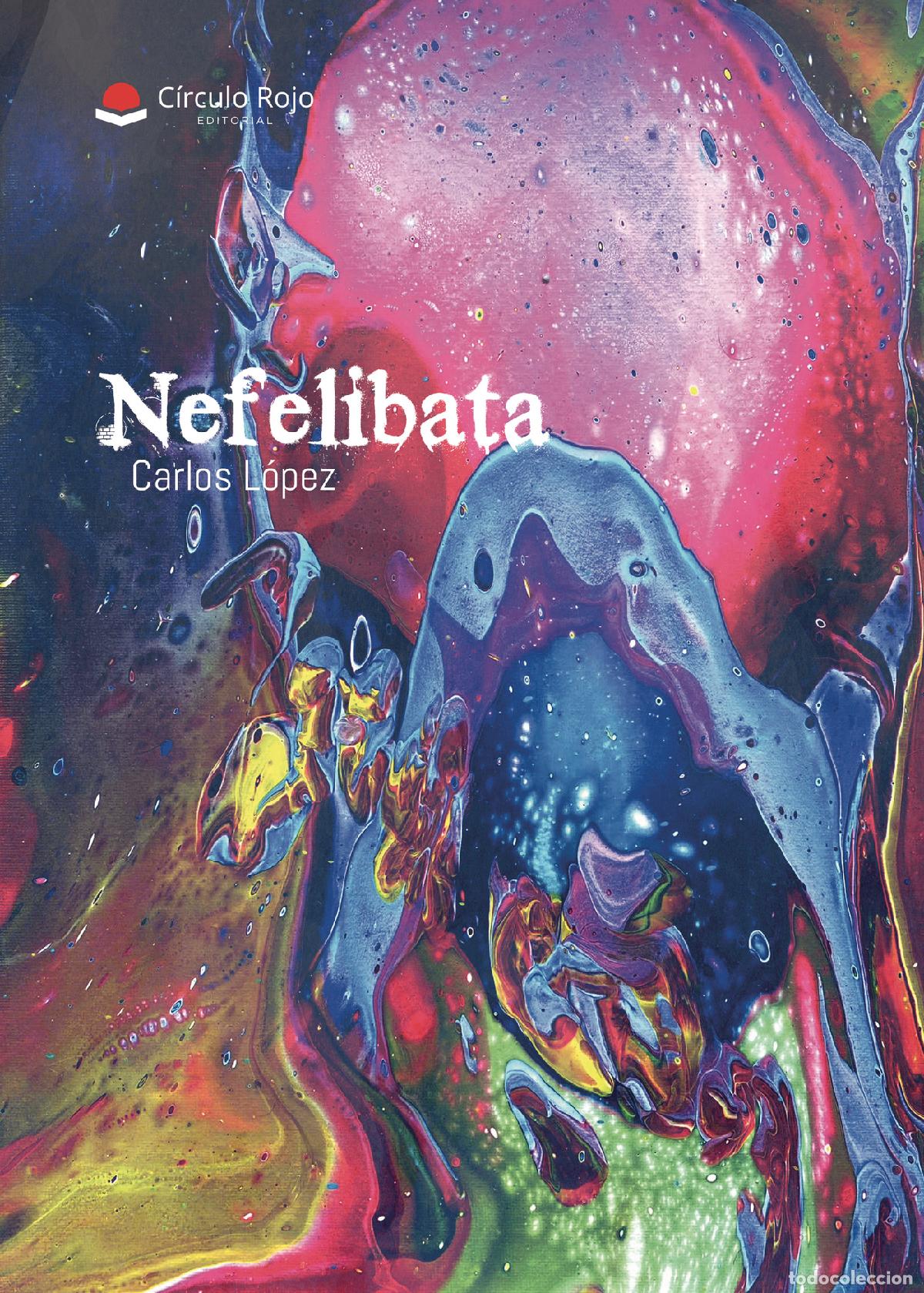 Libros: Nefelibata - Carlos L&oacute;pez - Foto 1