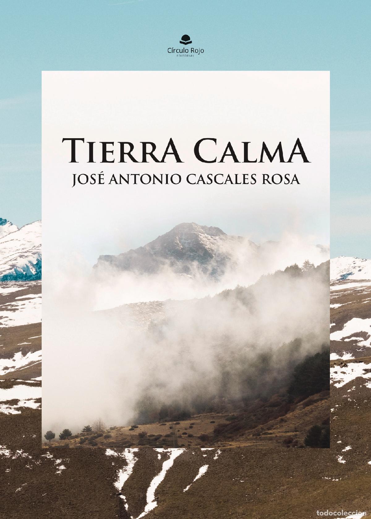 Livros: Tierra calma - Jos&eacute; Antonio Cascales Rosa