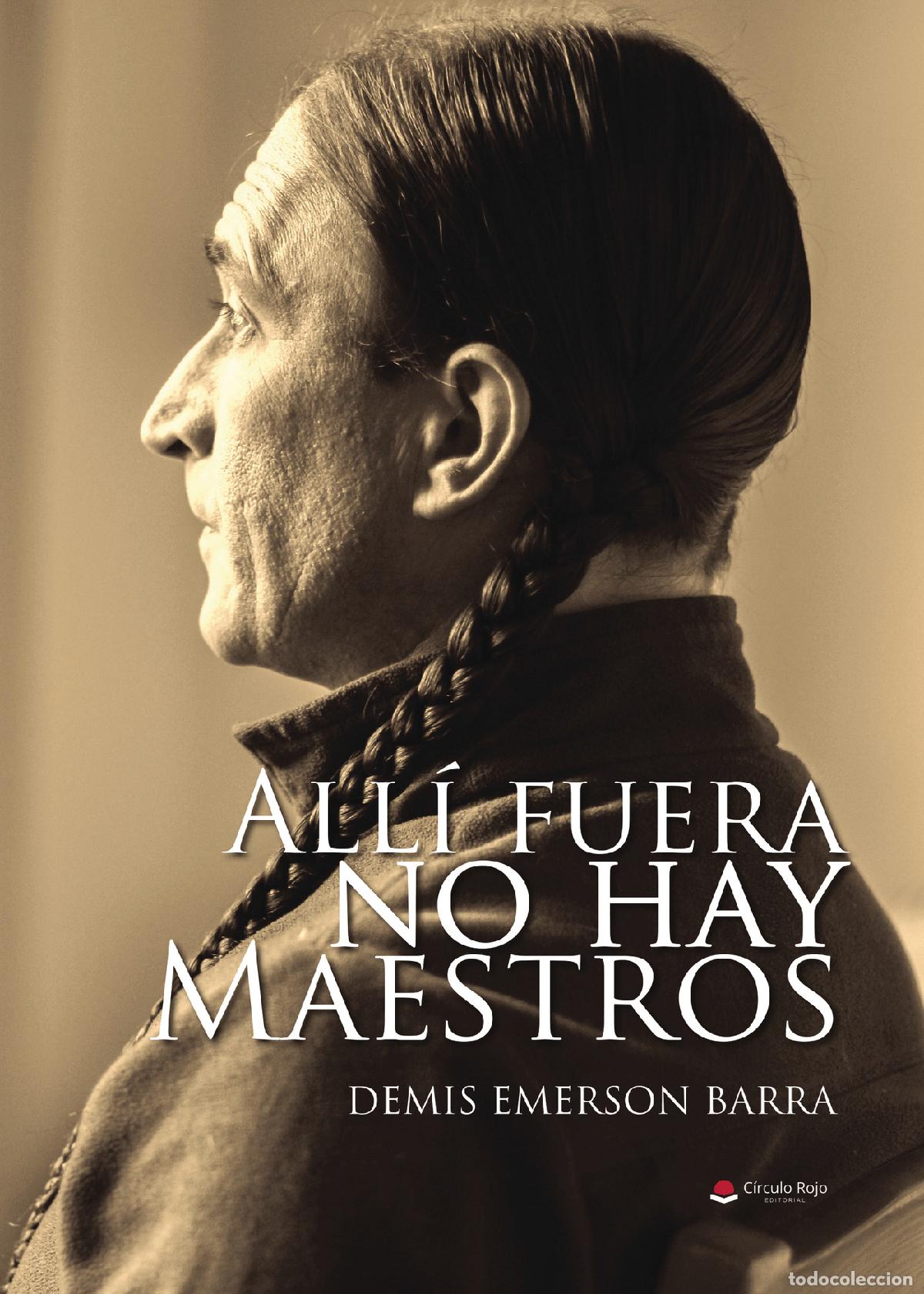 Livres: All&iacute; fuera no hay Maestros - Demis Emerson Barra
