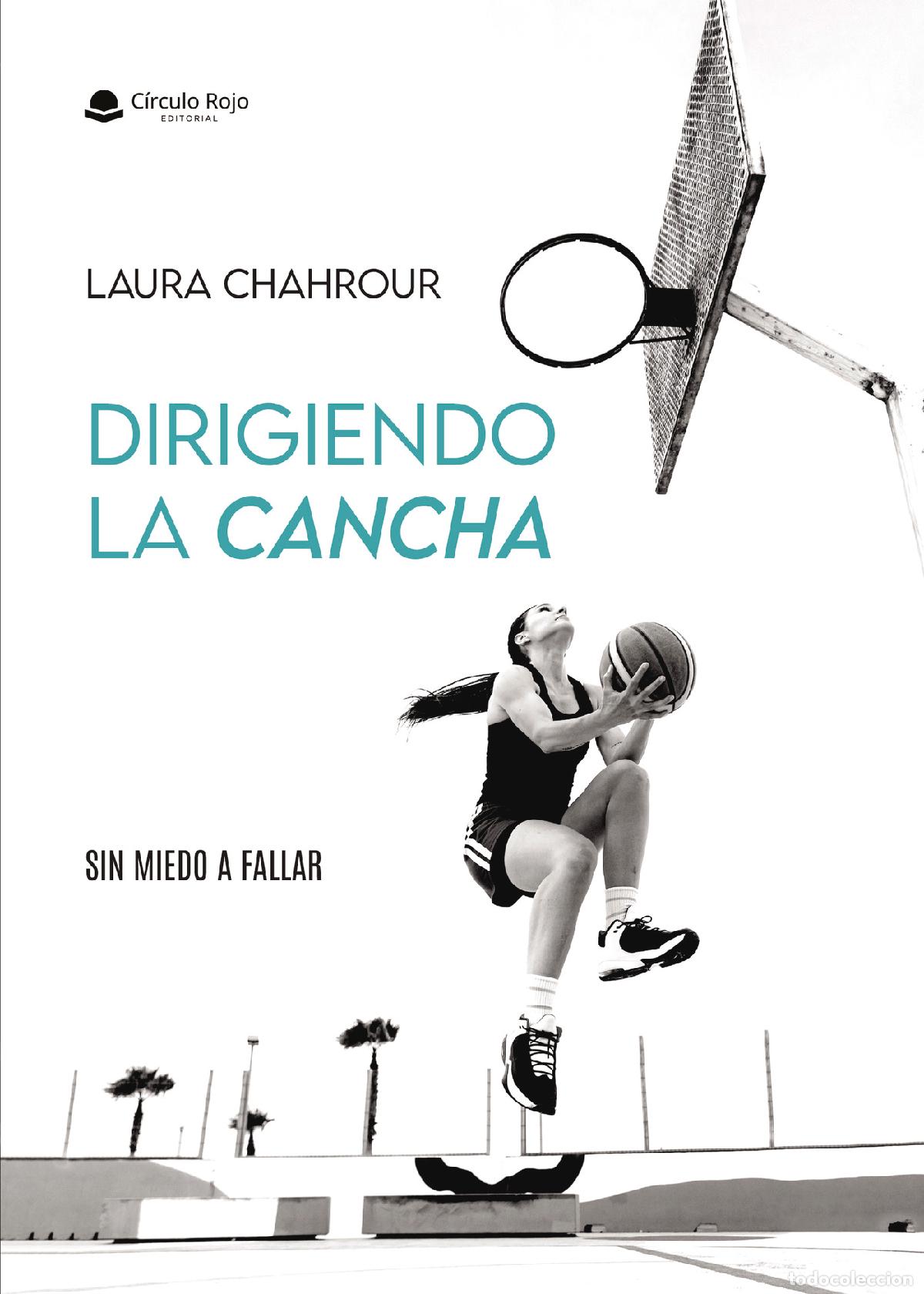 Libros: Dirigiendo la cancha - Laura Chahrour Gonz&aacute;lez