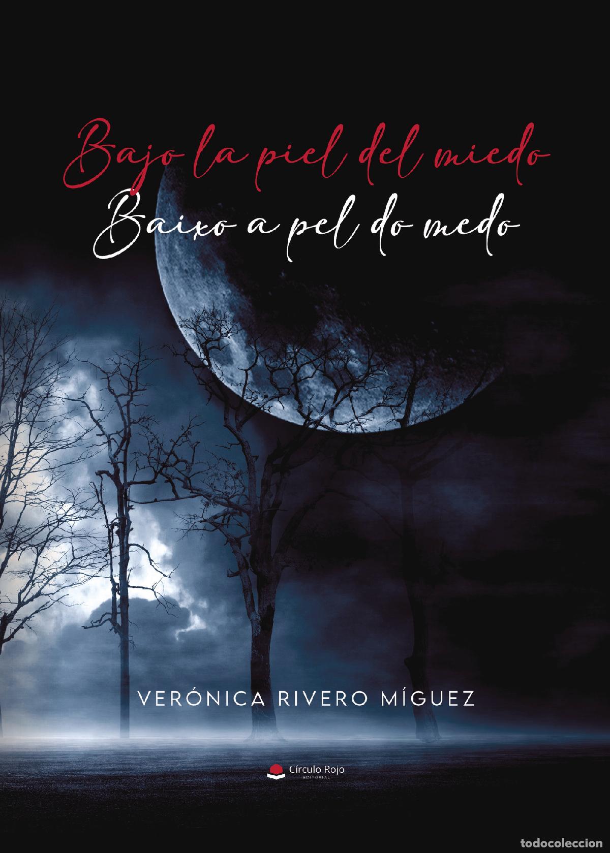 B&uuml;cher: Bajo la piel del miedo - Ver&oacute;nica Rivero M&iacute;guez