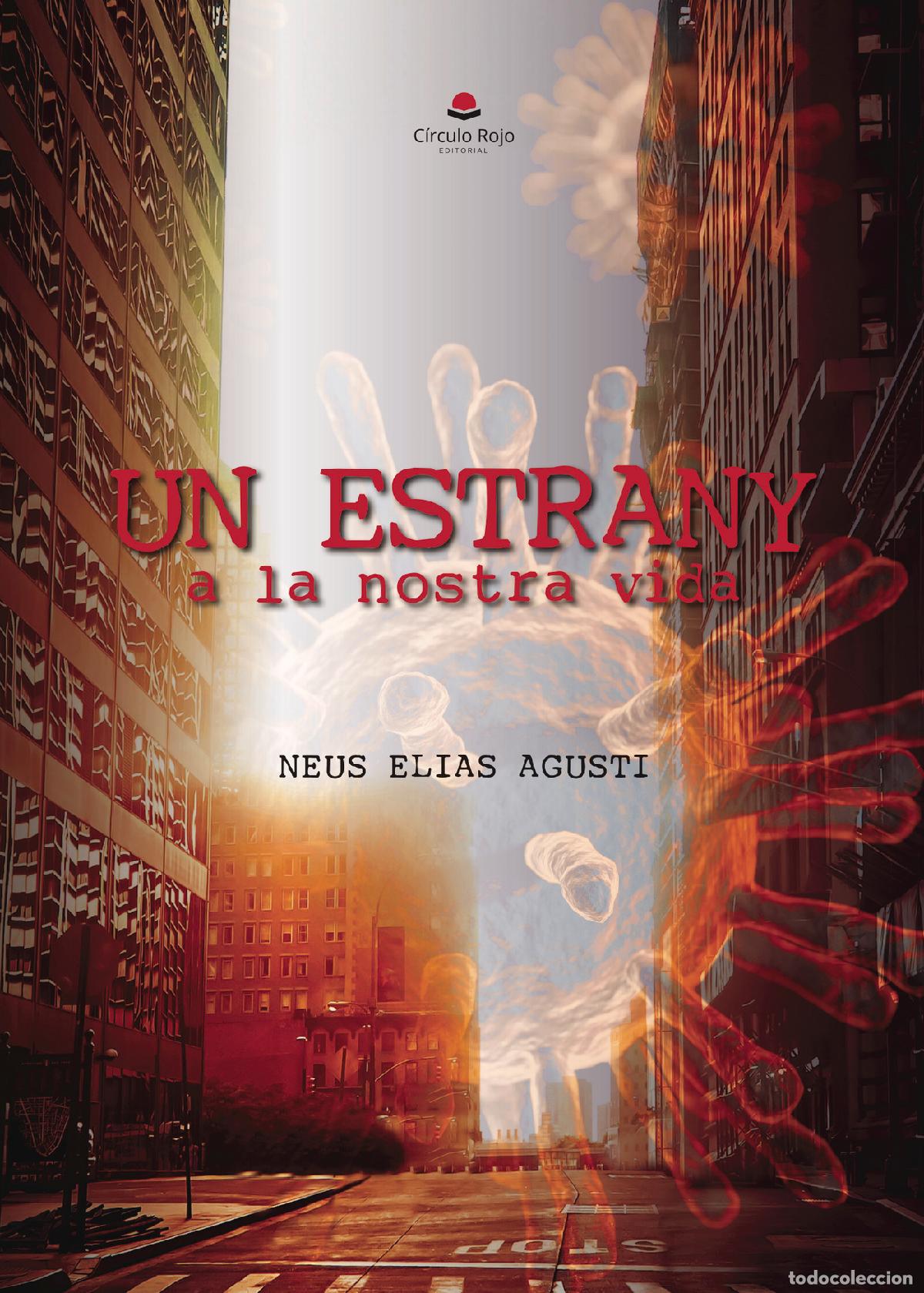 Libros: Un estrany a la nostra vida - M&ordf; Neus Elias Agusti