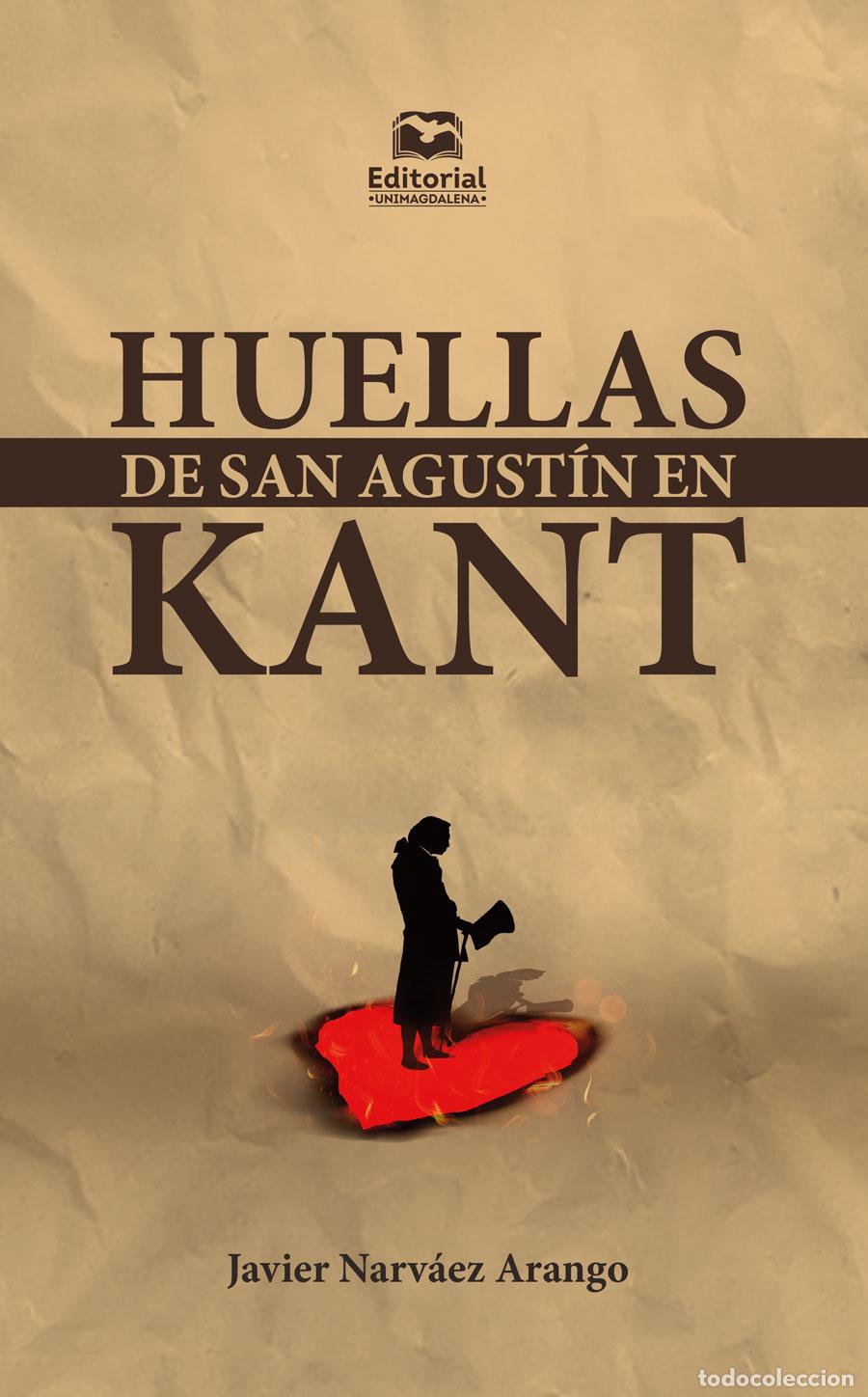 Libros: Huellas de San Agust&iacute;n en Kant - Javier Narv&aacute;ez Arango