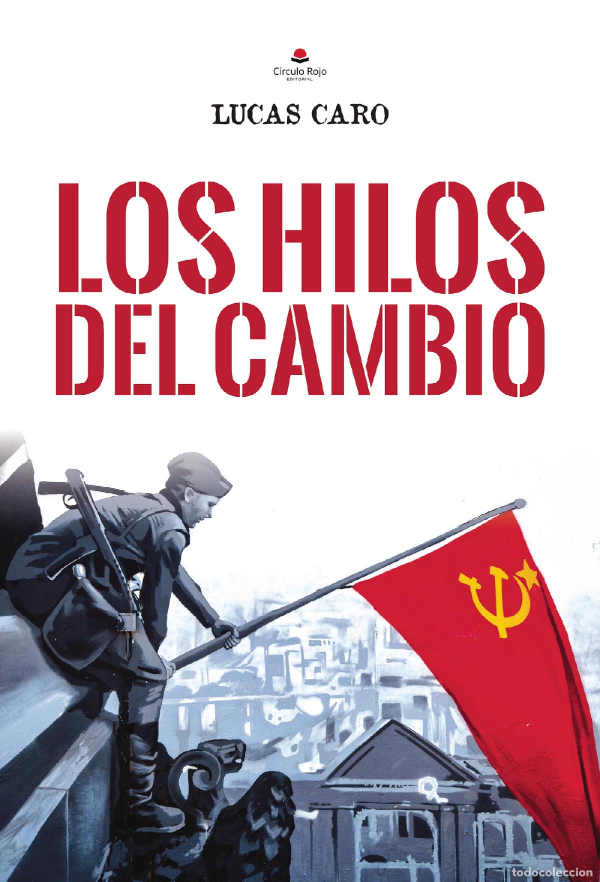 Libros: Los hilos del cambio - Lucas Caro - Foto 1