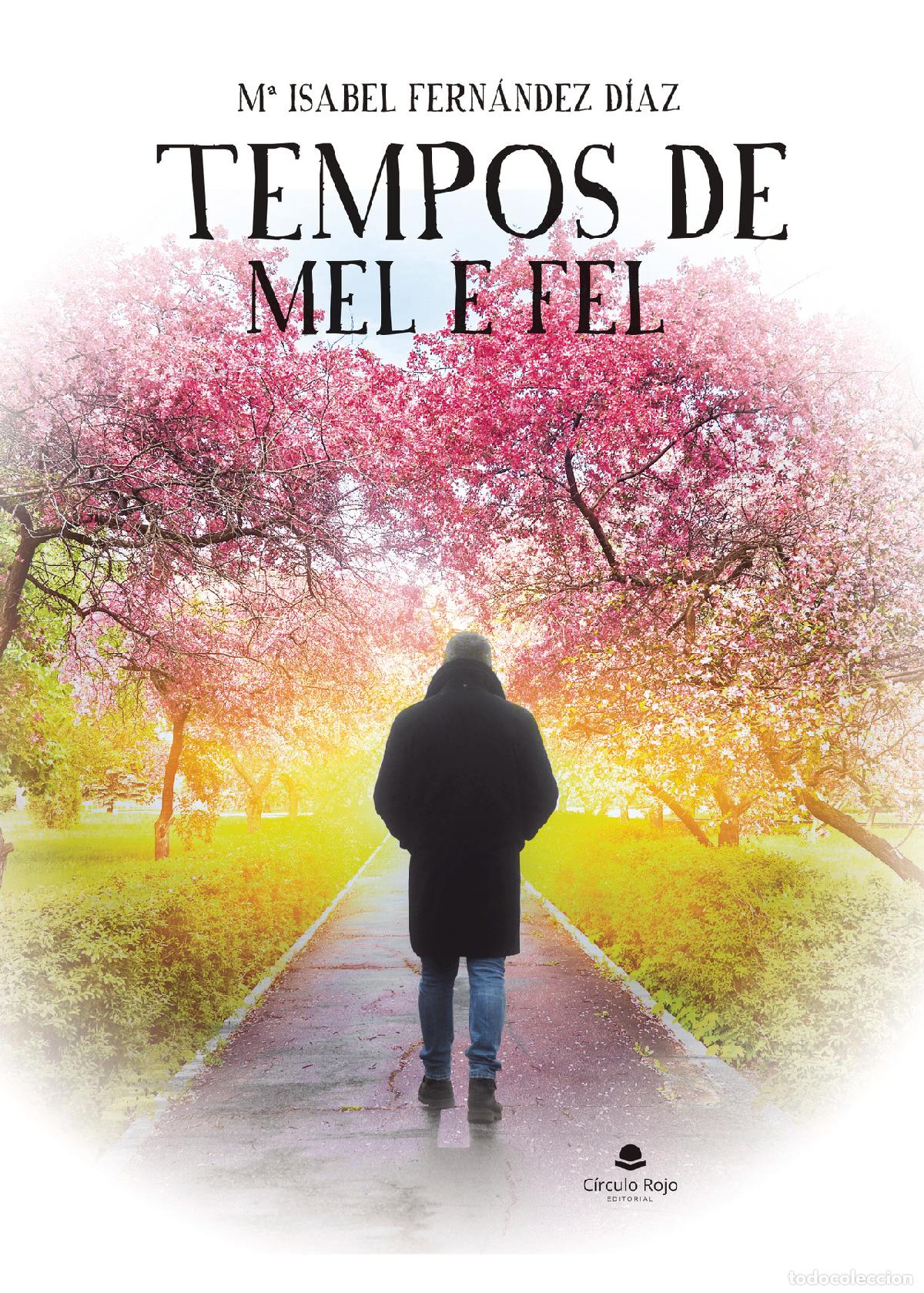 Libri: Tempos de mel e fel - Maria Isabel Fernandez Diaz