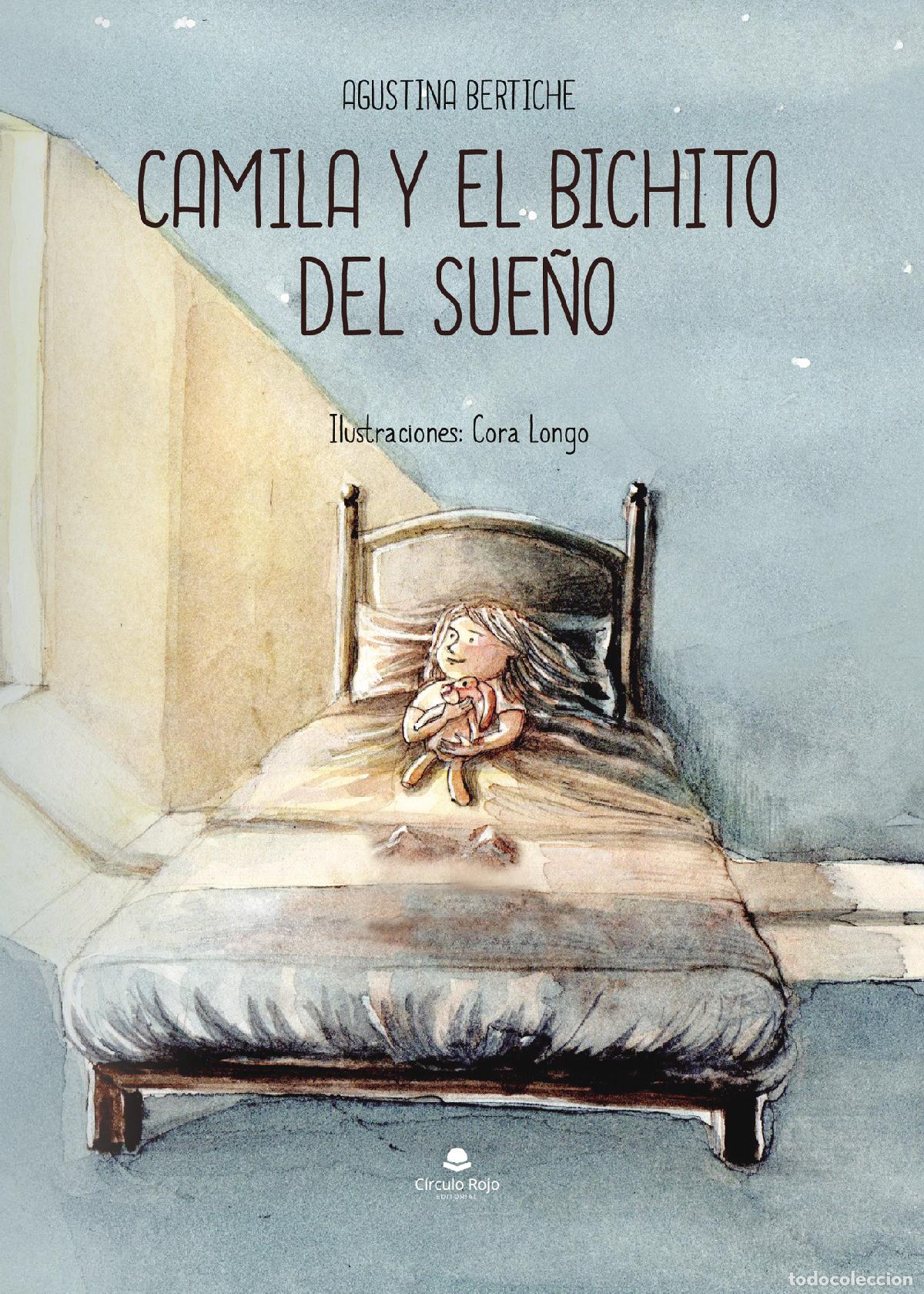 Libri: Camila y el bichito del sue&ntilde;o - Agustina Bertiche