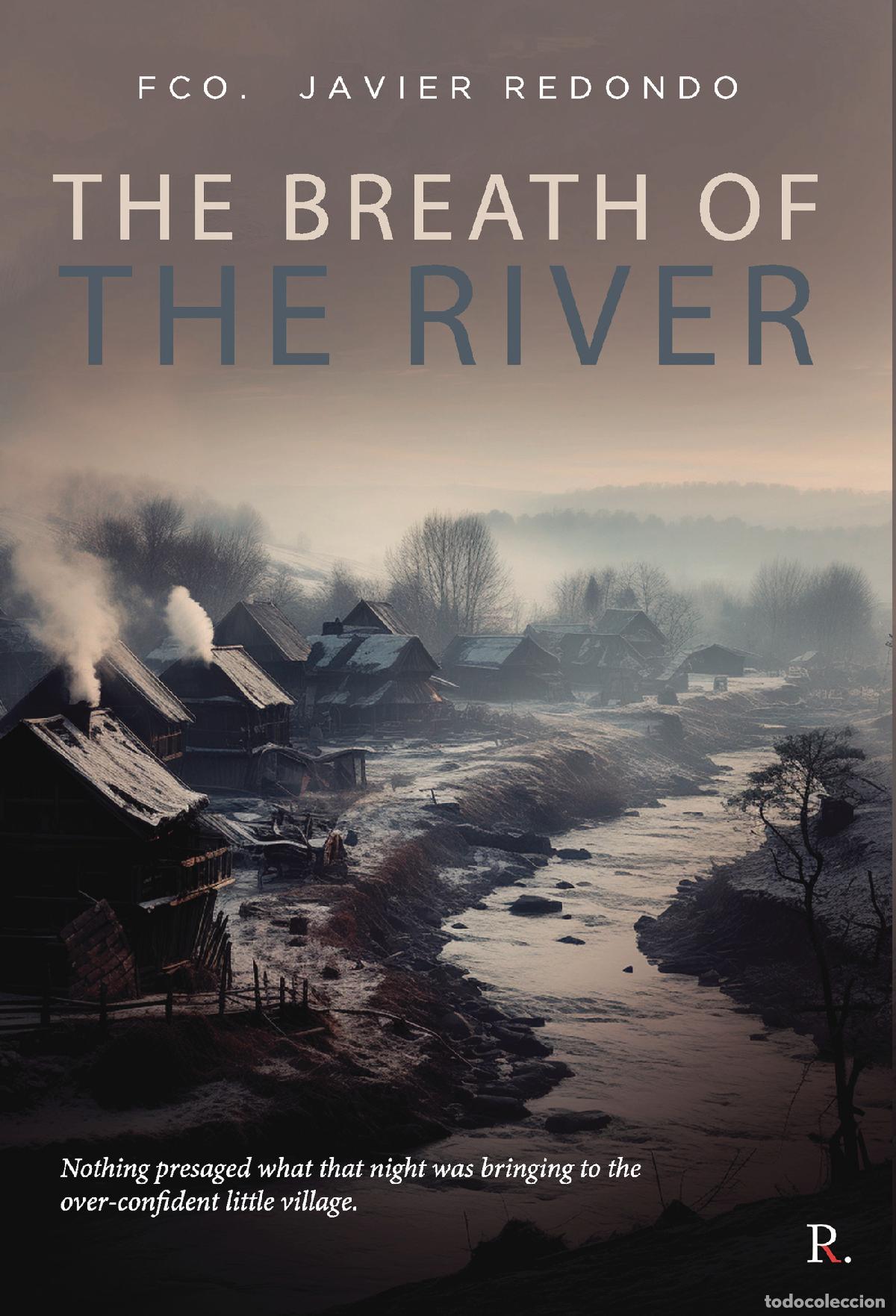 Libros: The breath of the river - Fco. Javier Redondo