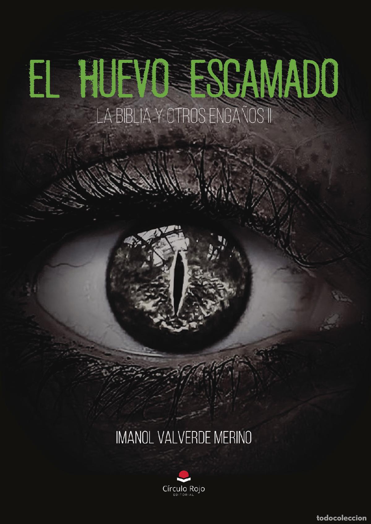 Libros: El huevo escamado - La Biblia y otros enga&ntilde;os II - Imanol Valverde Merino