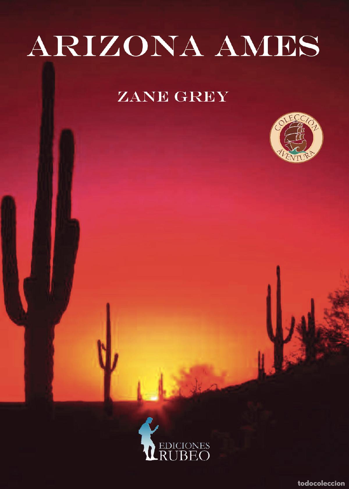 Libros: Arizona Ames - Zane Grey - Foto 1