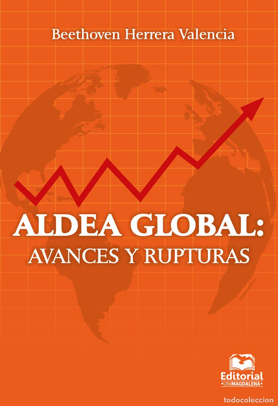 Libros: Aldea global: Avances y rupturas - Beethoven Herrera Valencia