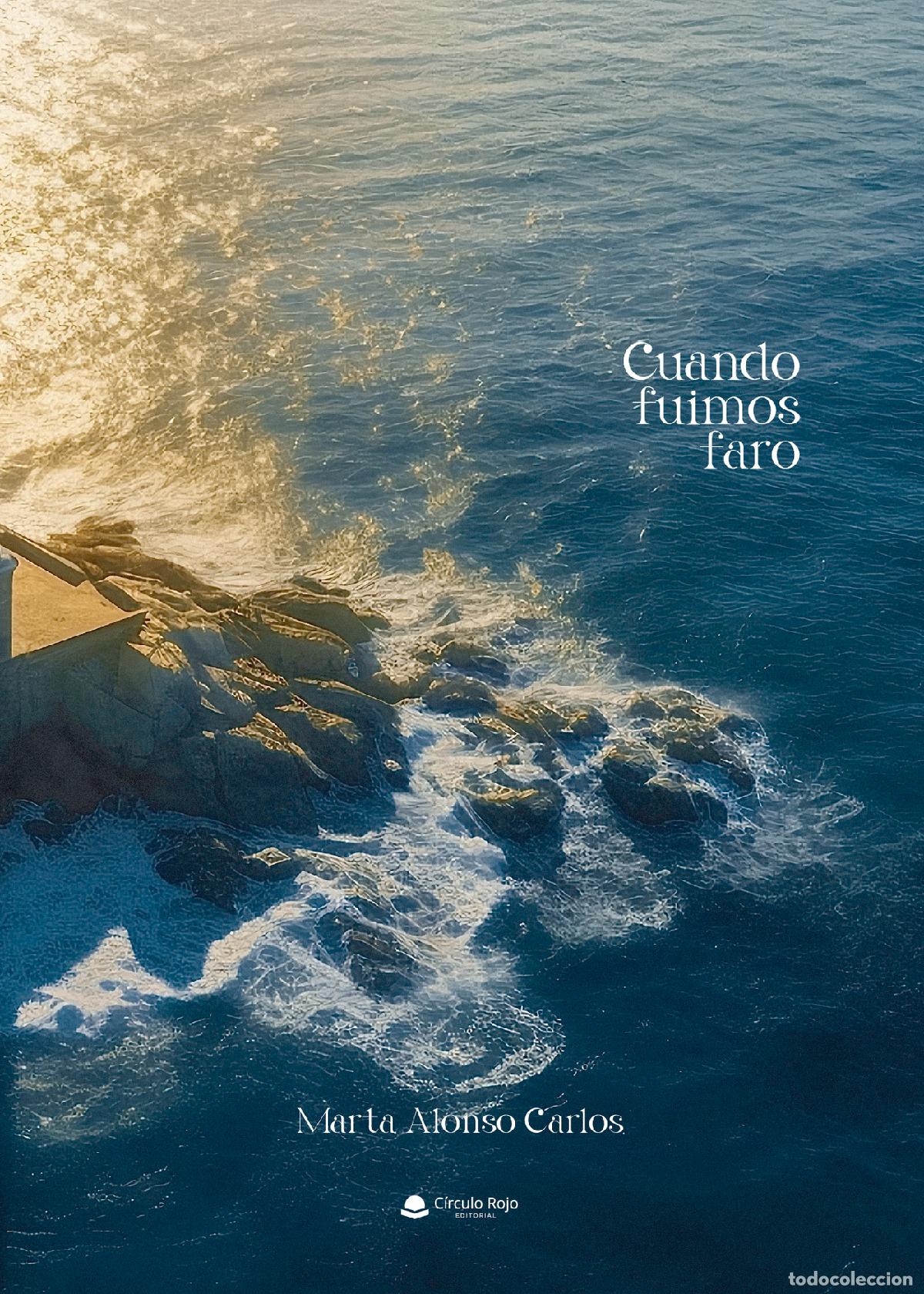 Livres: Cuando fuimos faro - Marta Alonso Carlos