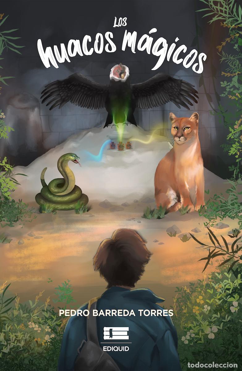 Libros: Los huacos m&aacute;gicos - Pedro Barreda Torres - Foto 1