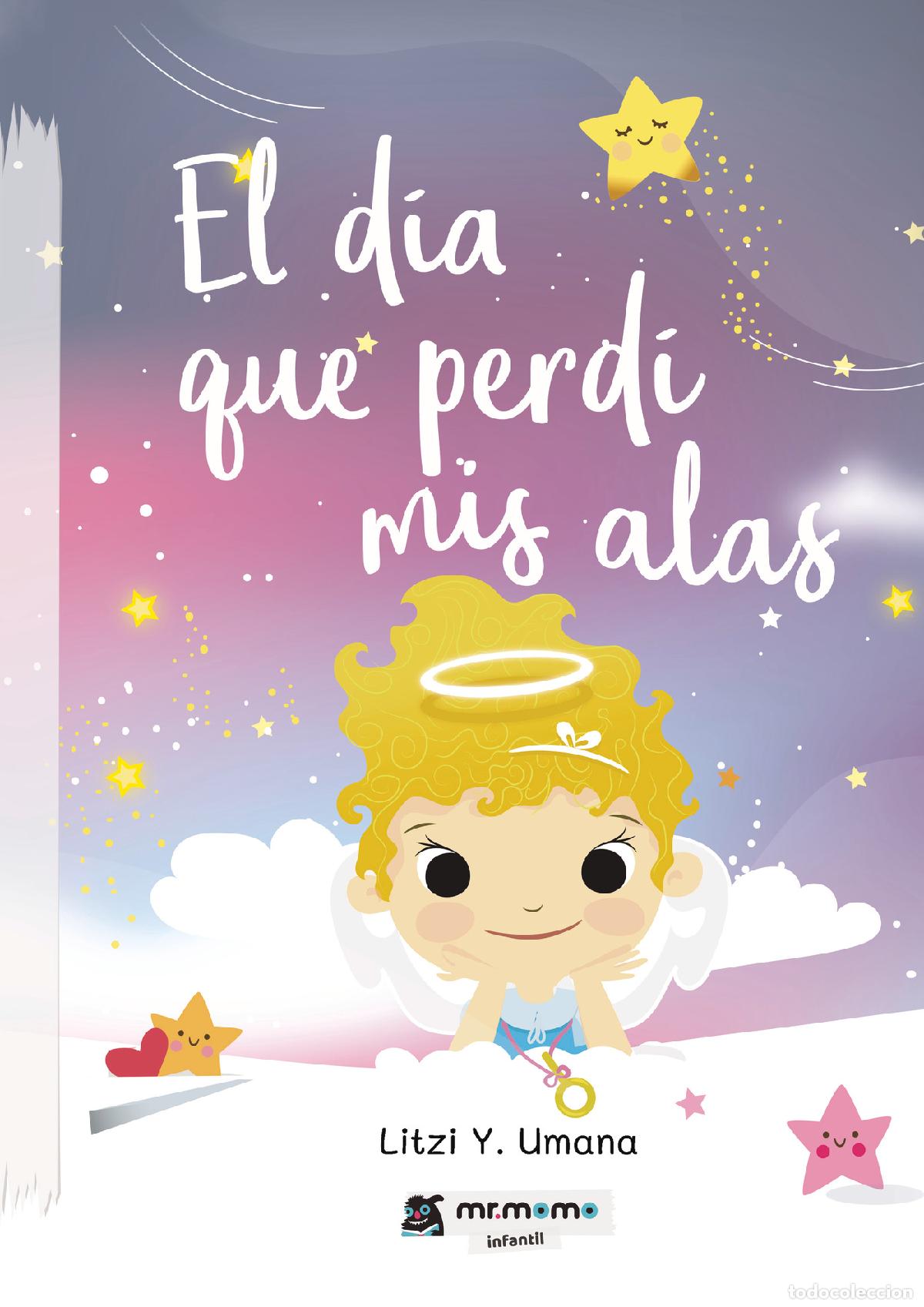 Libri: El d&iacute;a que perd&iacute; mis alas - Litzi Y. Umana