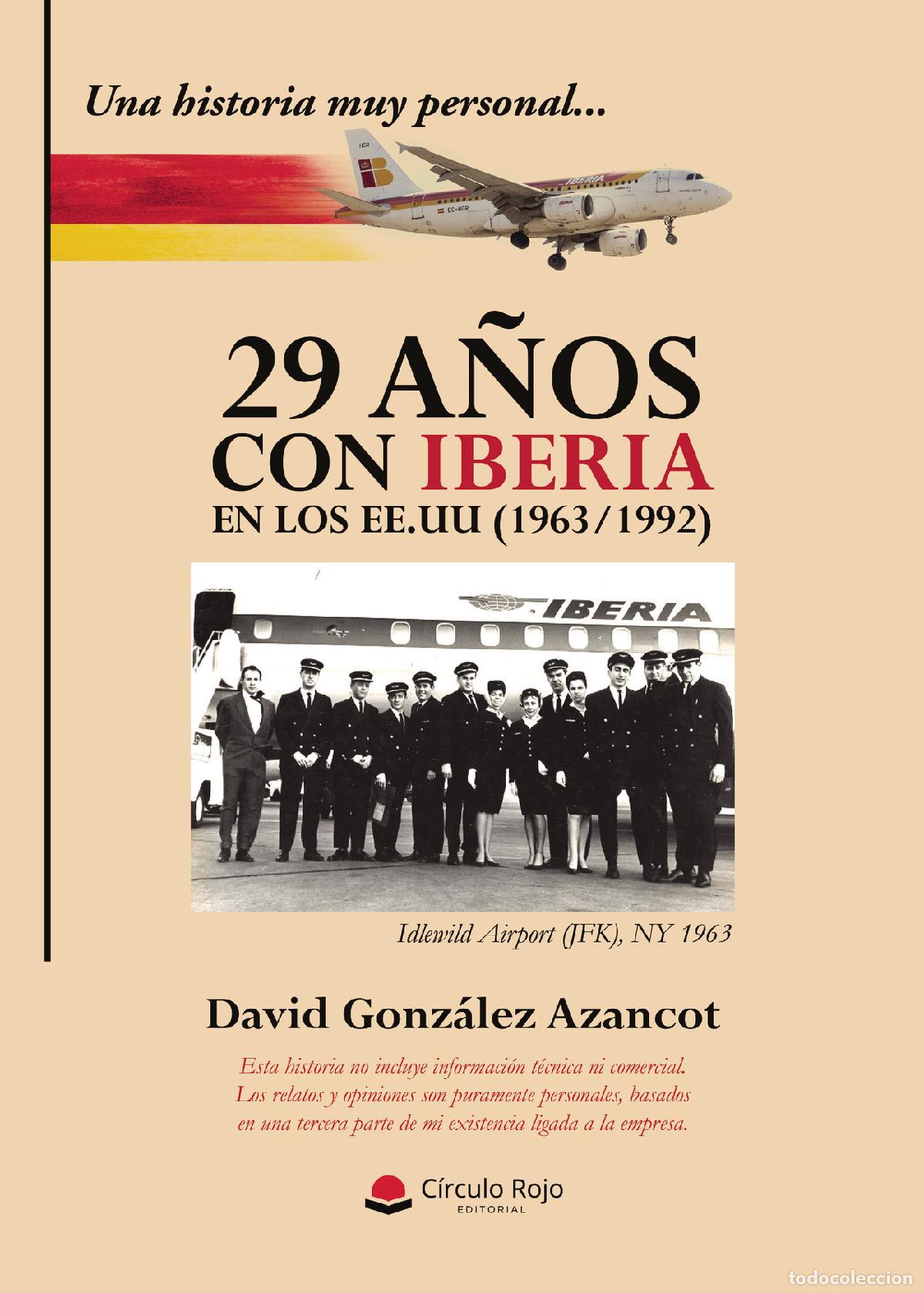 Libri: Una historia muy personal...29 a&ntilde;os con Iberia en los EE.UU - David Gonz&aacute;lez Azancot