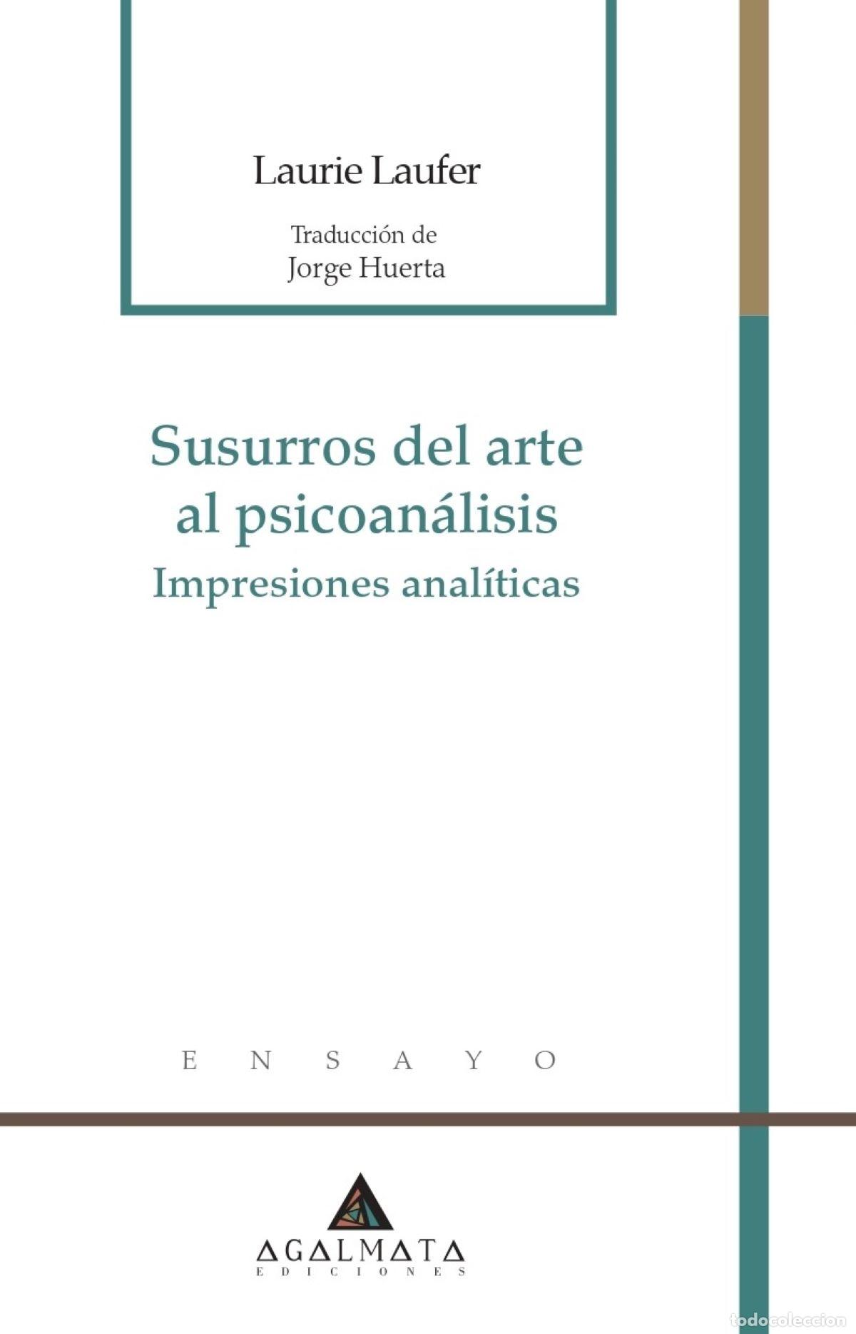 books: Susurros del arte al psicoan&aacute;lisis - Impresiones anal&iacute;ticas - Laurie Laufer