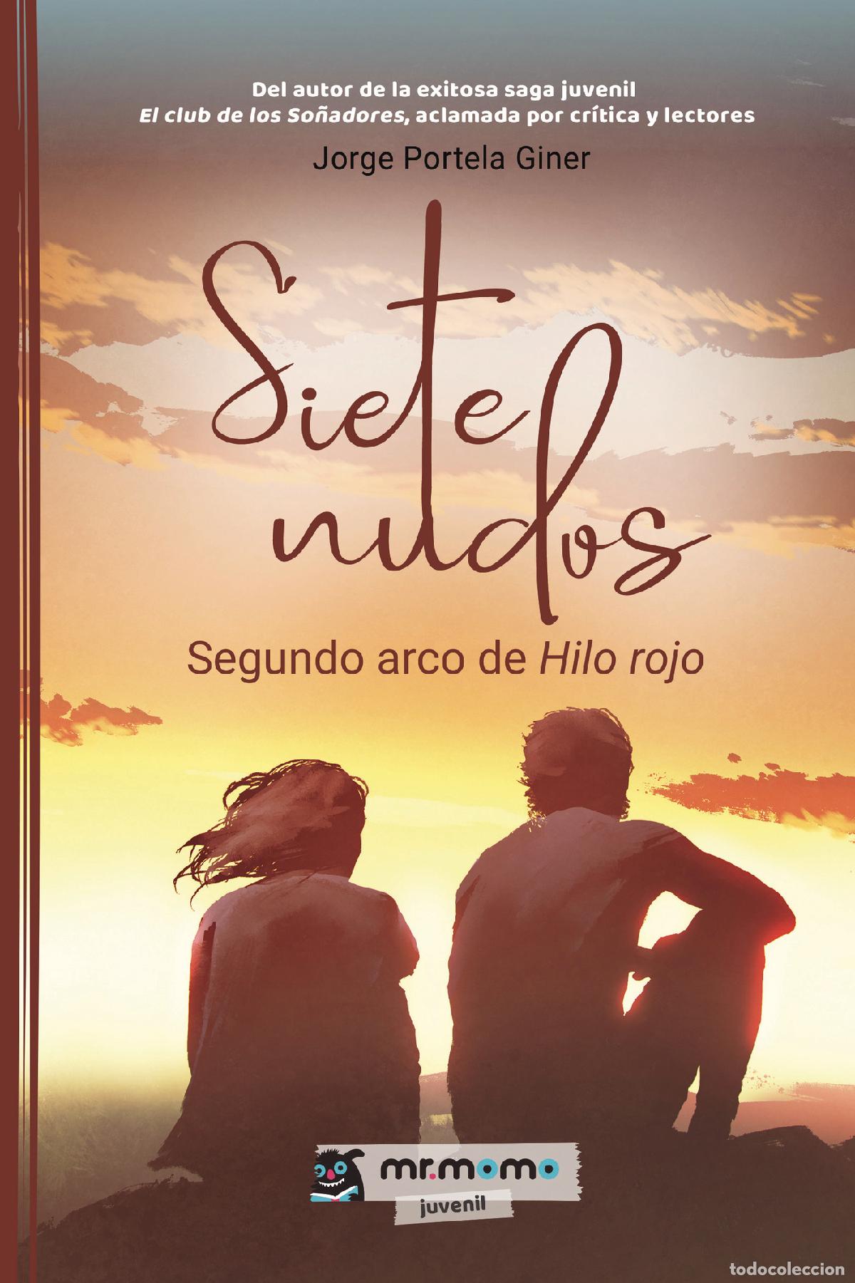 Libri: Siete nudos Segundo arco de Hilo rojo - Jordi Portela Giner