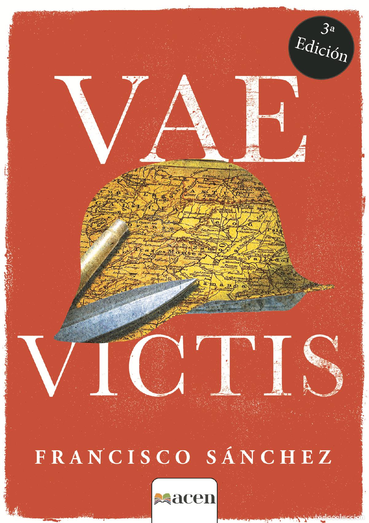 Libros: Vae Victis 3&ordf; Edic - Francisco S&aacute;nchez Garc&iacute;a - Foto 1