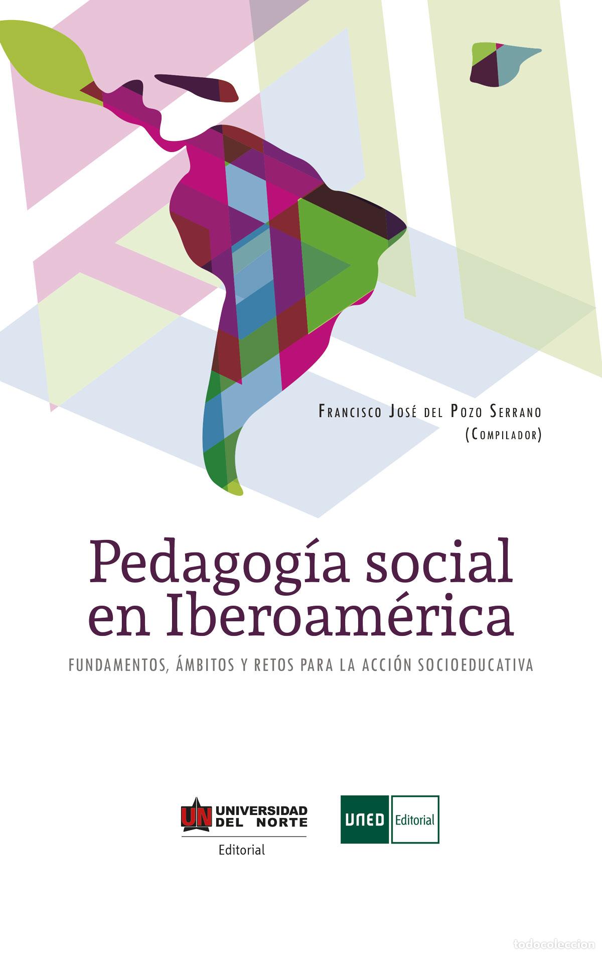 Livros: Pedagog&iacute;a social en Iberoam&eacute;rica - Fundamentos, &aacute;mbitos y retos para la acci&oacute;n socioeducativa - Fran
