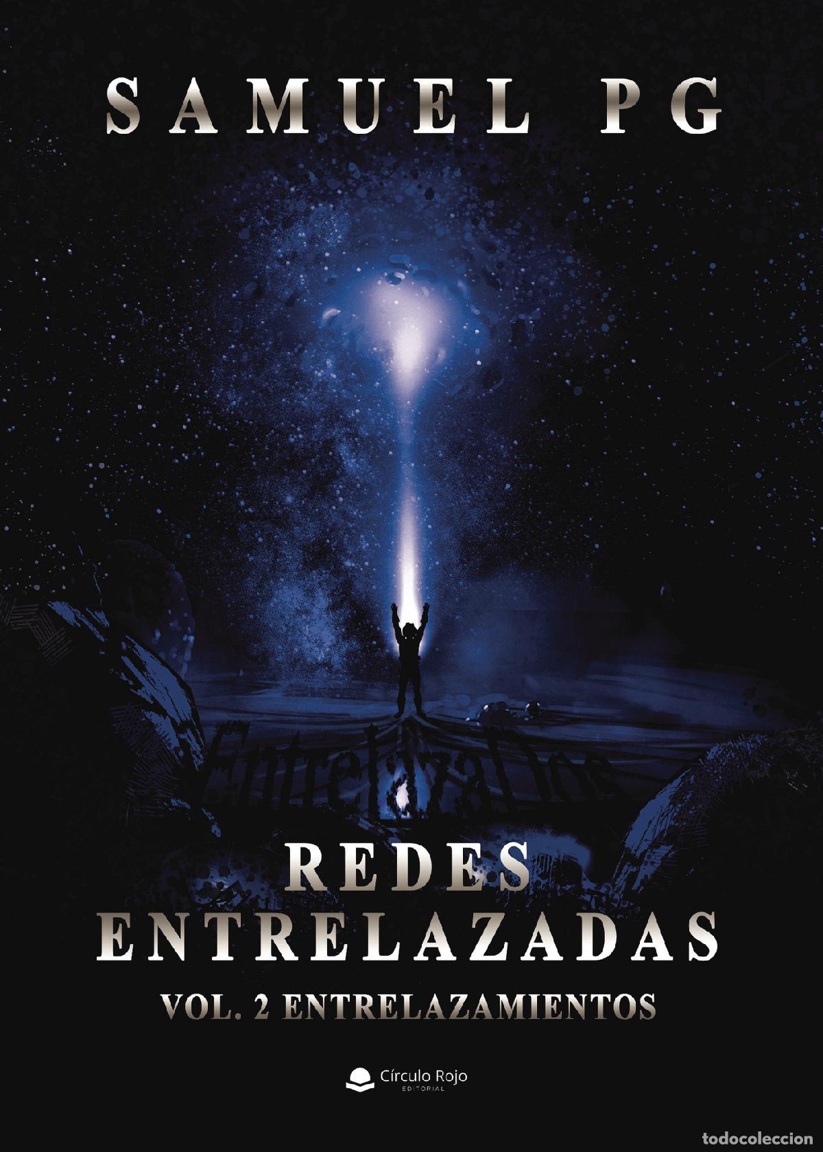 Libri: Redes entrelazadas, vol. 2. Entrelazamientos - Samuel PG