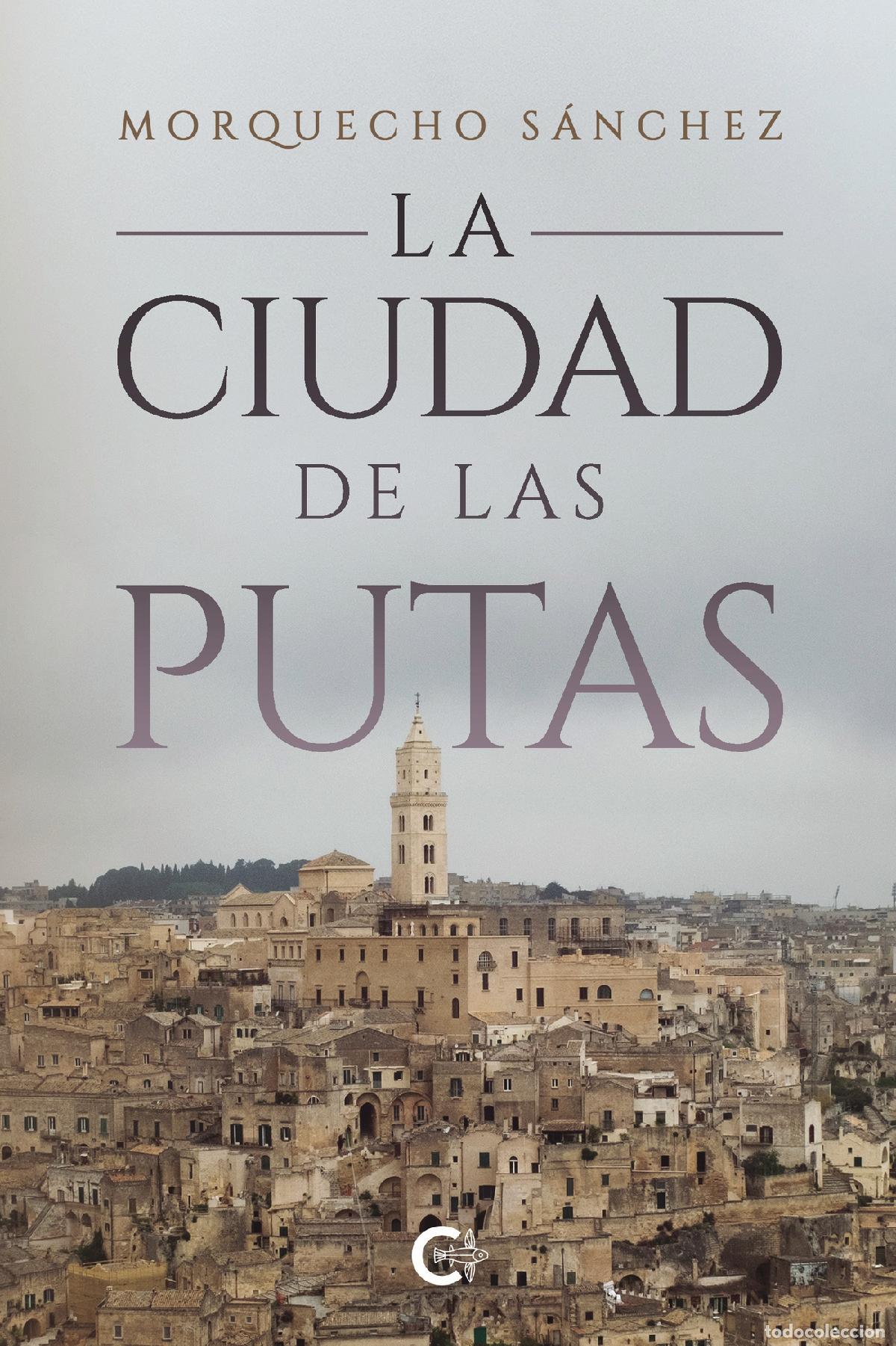 books: La ciudad de las putas - Morquecho S&aacute;nchez