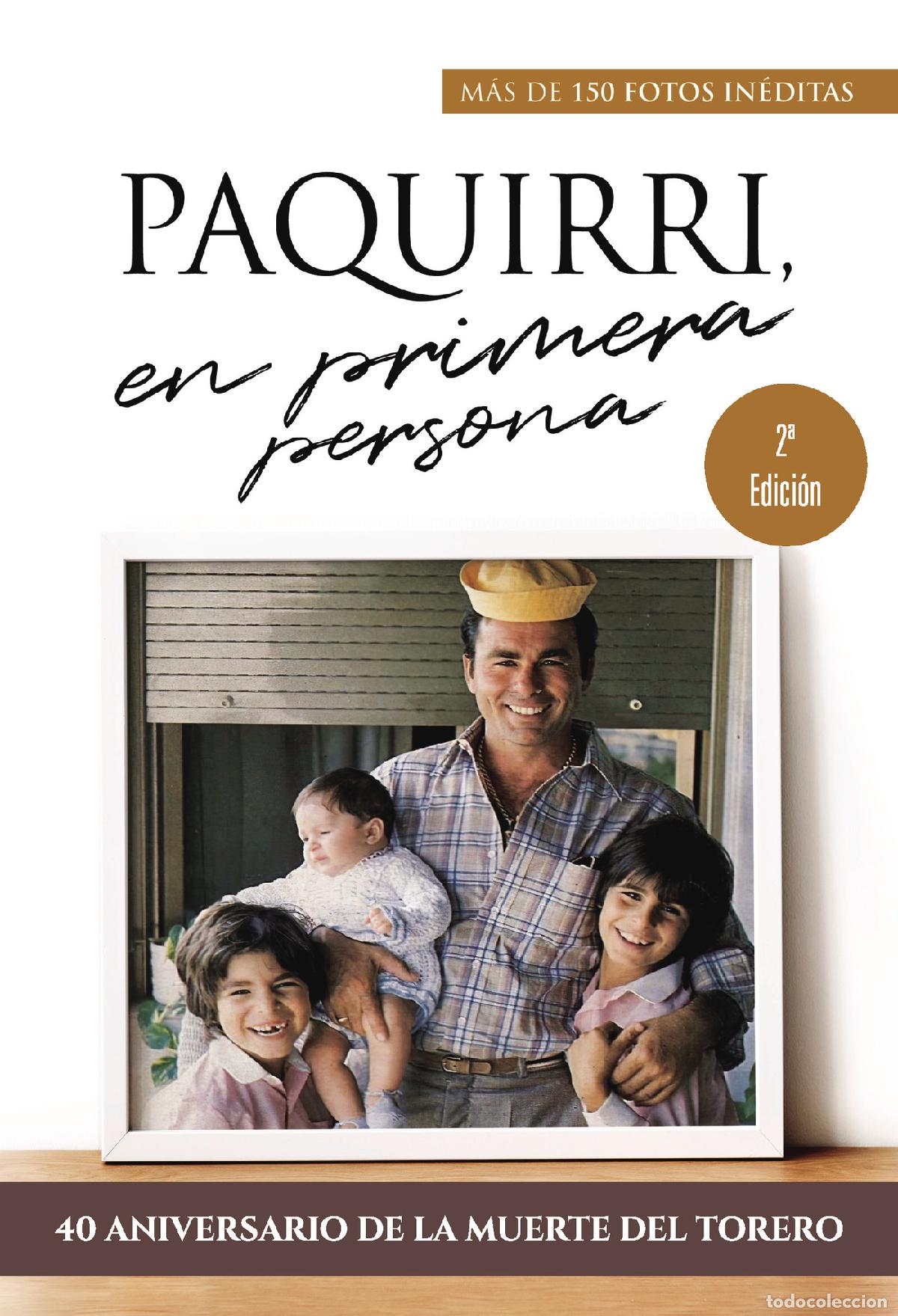Livros: Paquirri, en primera persona. - La historia de una herencia - Alfredo S&aacute;nchez