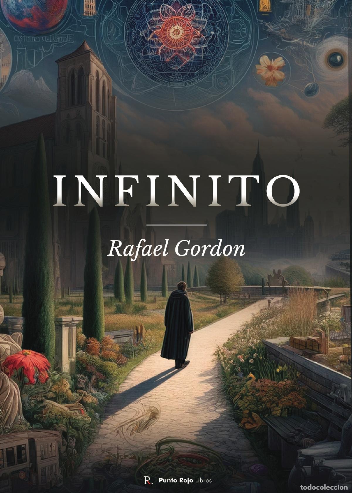 Libros: Infinito - Rafael Gordon Marchito - Foto 1